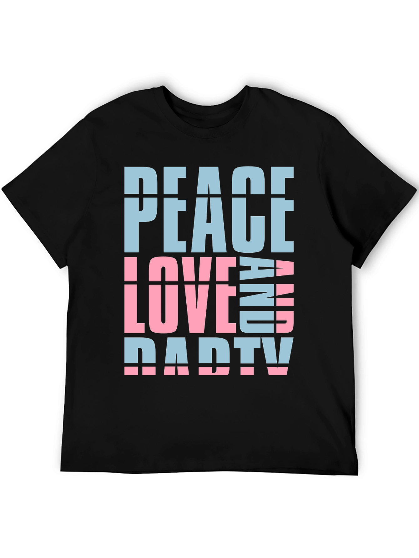 Peace Love And Party T-Shirt - Fun Casual Wear
