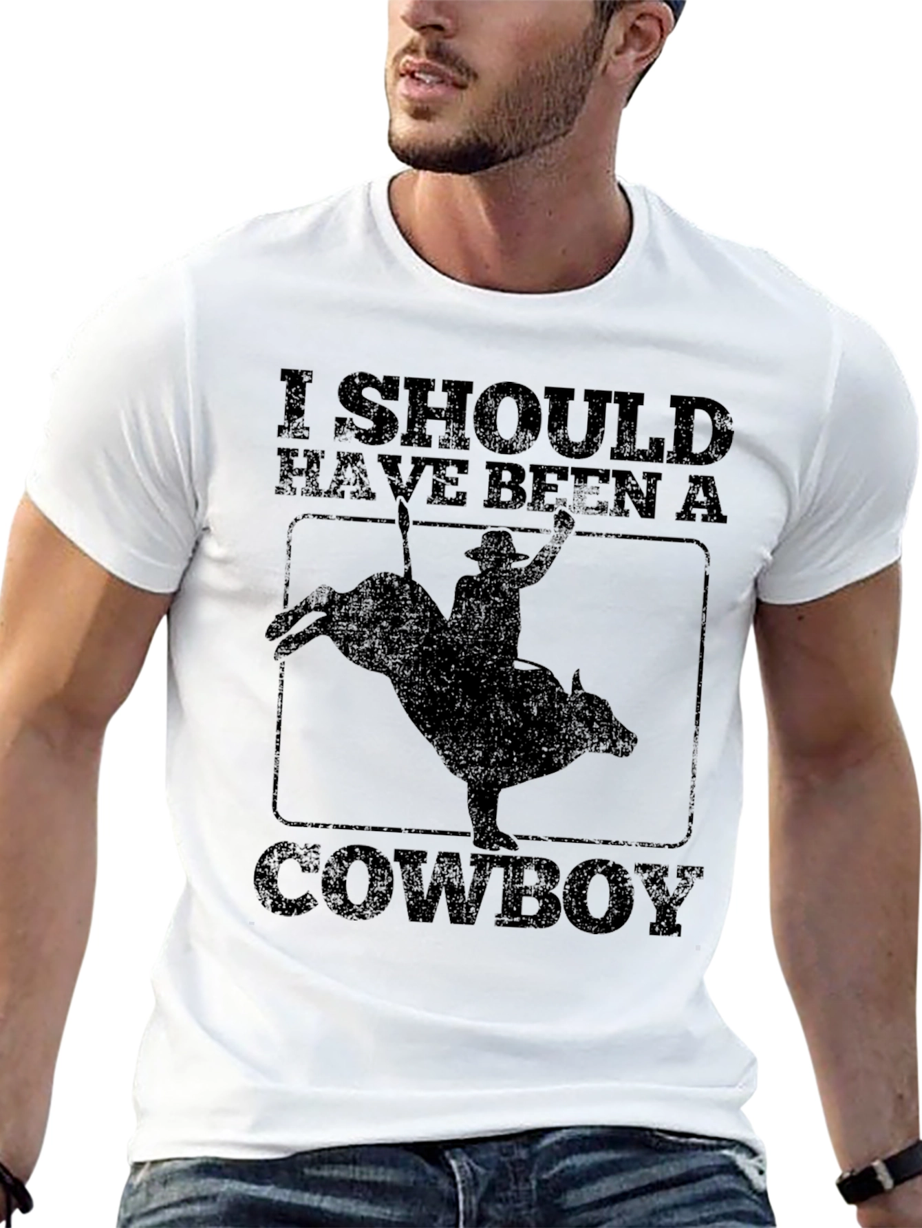 Cowboy T-Shirt - Should Have Been A Cowboy Tee