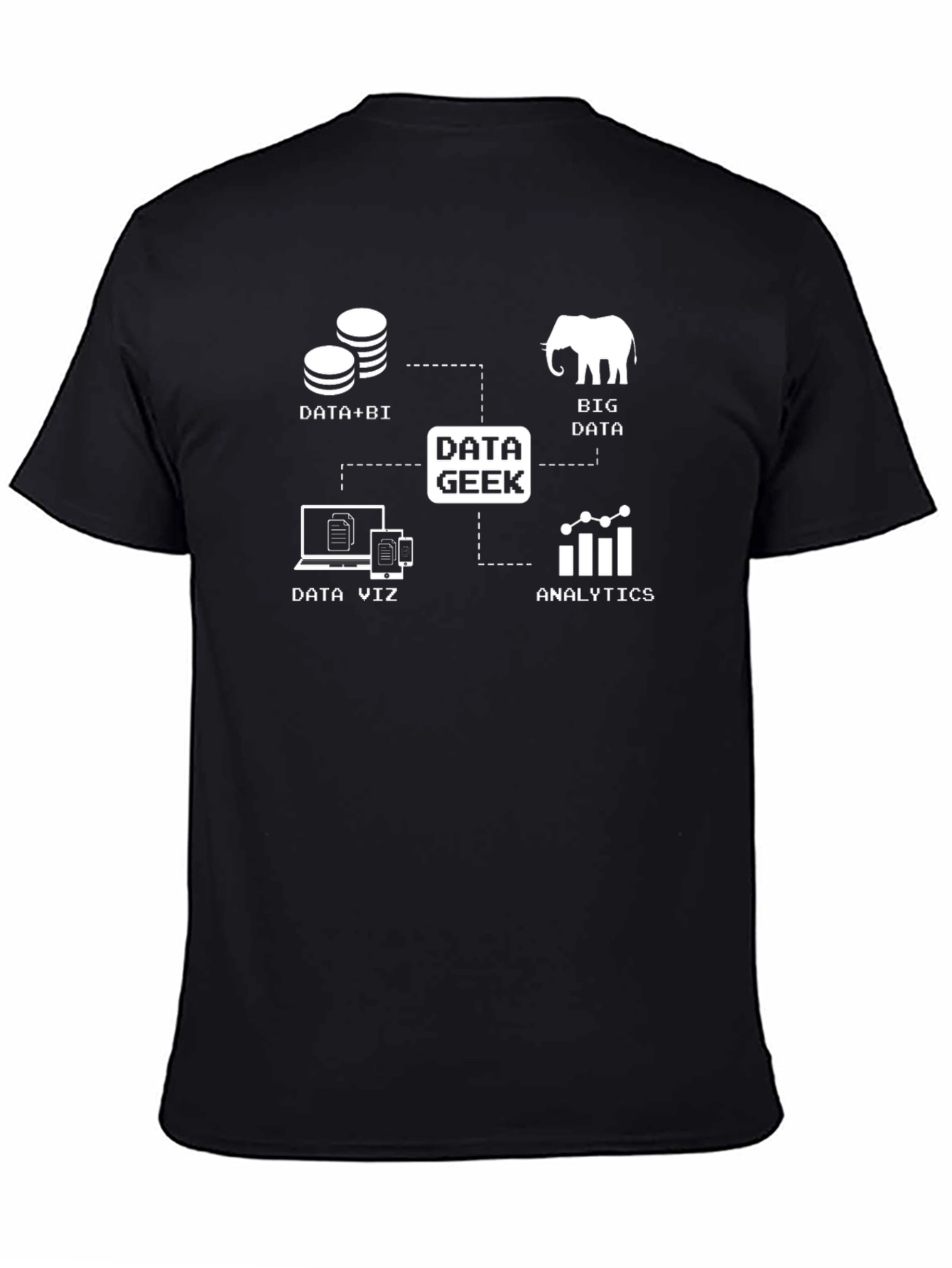Data Geek T-Shirt: Data Science Analytics Big Data