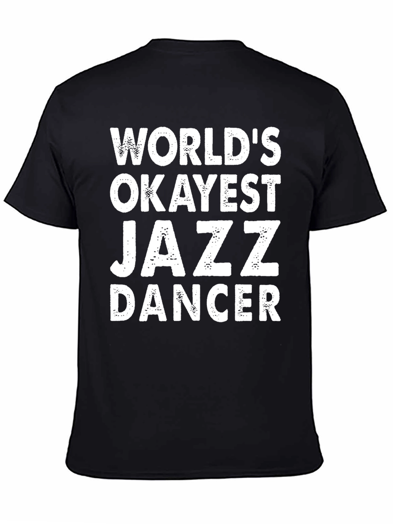 Worlds Okayest Jazz Dancer Graphic Tee