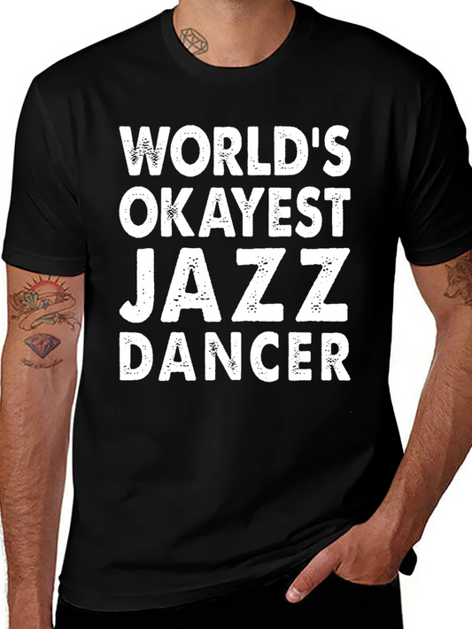 Worlds Okayest Jazz Dancer Graphic Tee