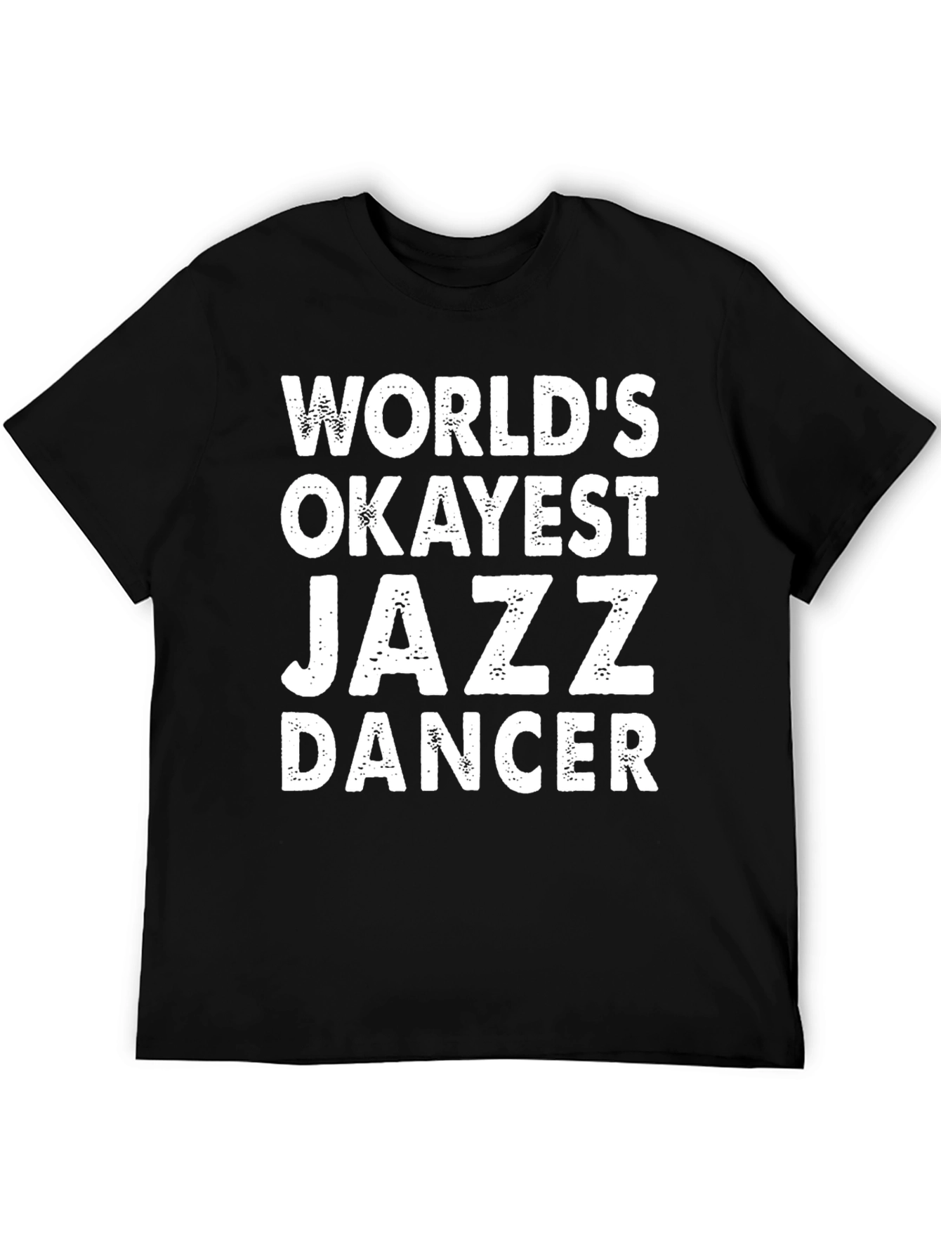Worlds Okayest Jazz Dancer Graphic Tee