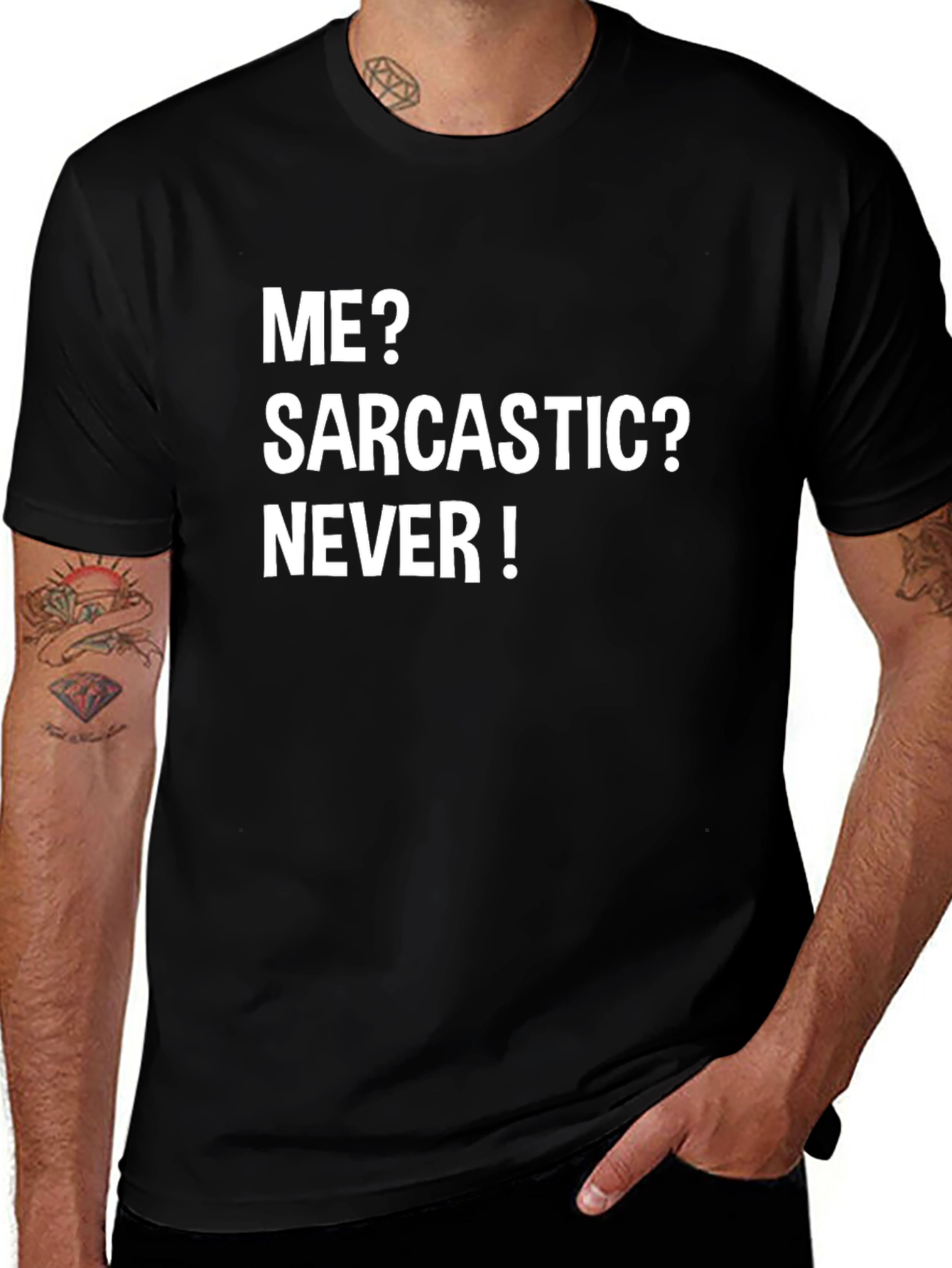 Sarcastic? Never! Graphic Tee