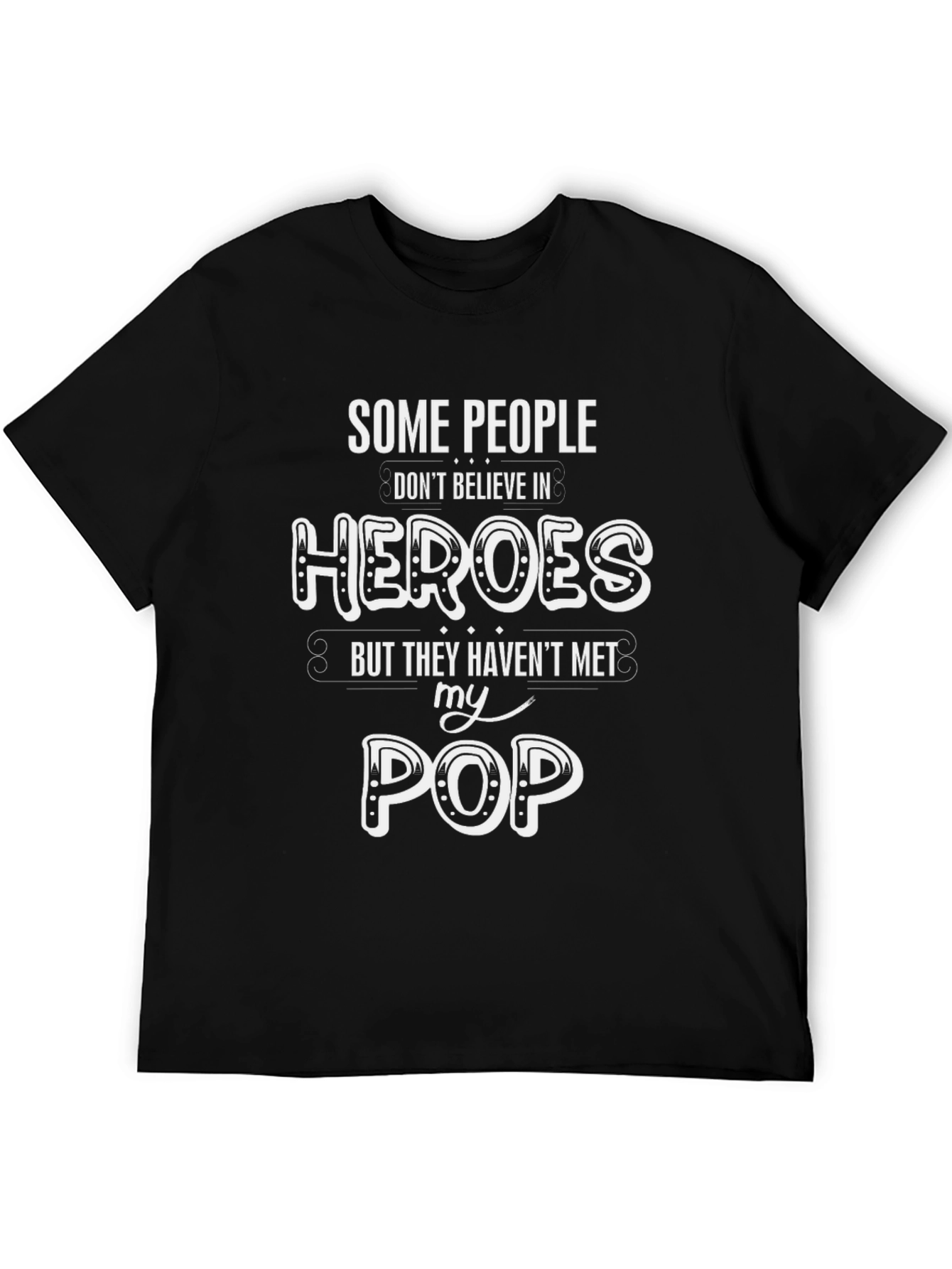 Heroes POP T-Shirt - Mens Dad Gift