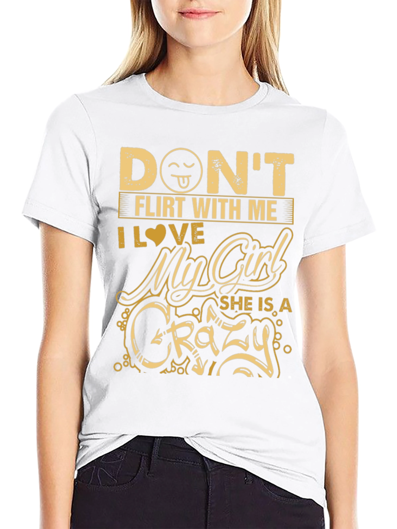 Dont Flirt With Me Crazy Girlfriend Graphic Tee