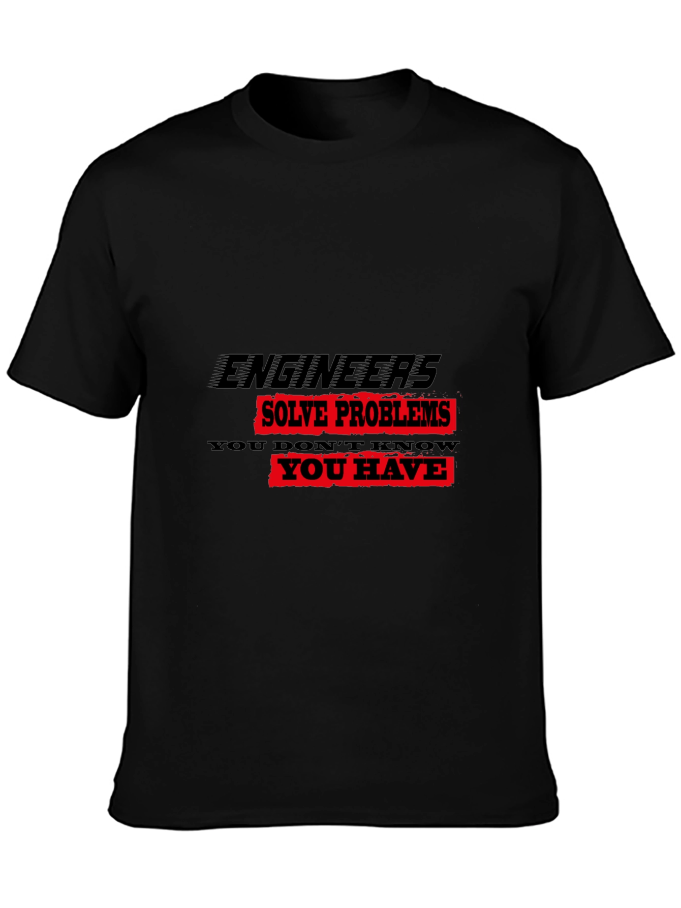 Engineers Solve Problems Graphic Tee
