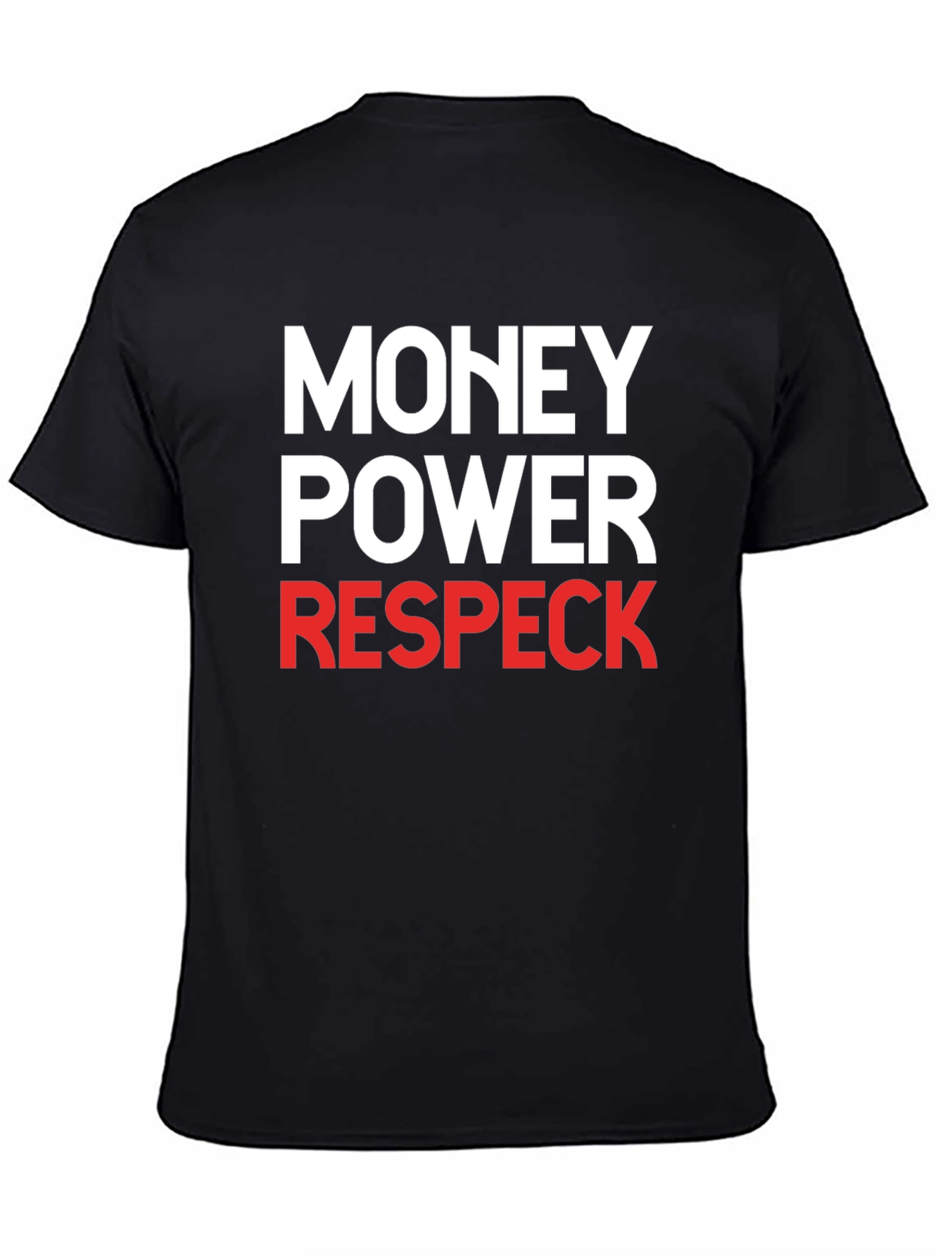 Money Power Respeck Graphic T-Shirt