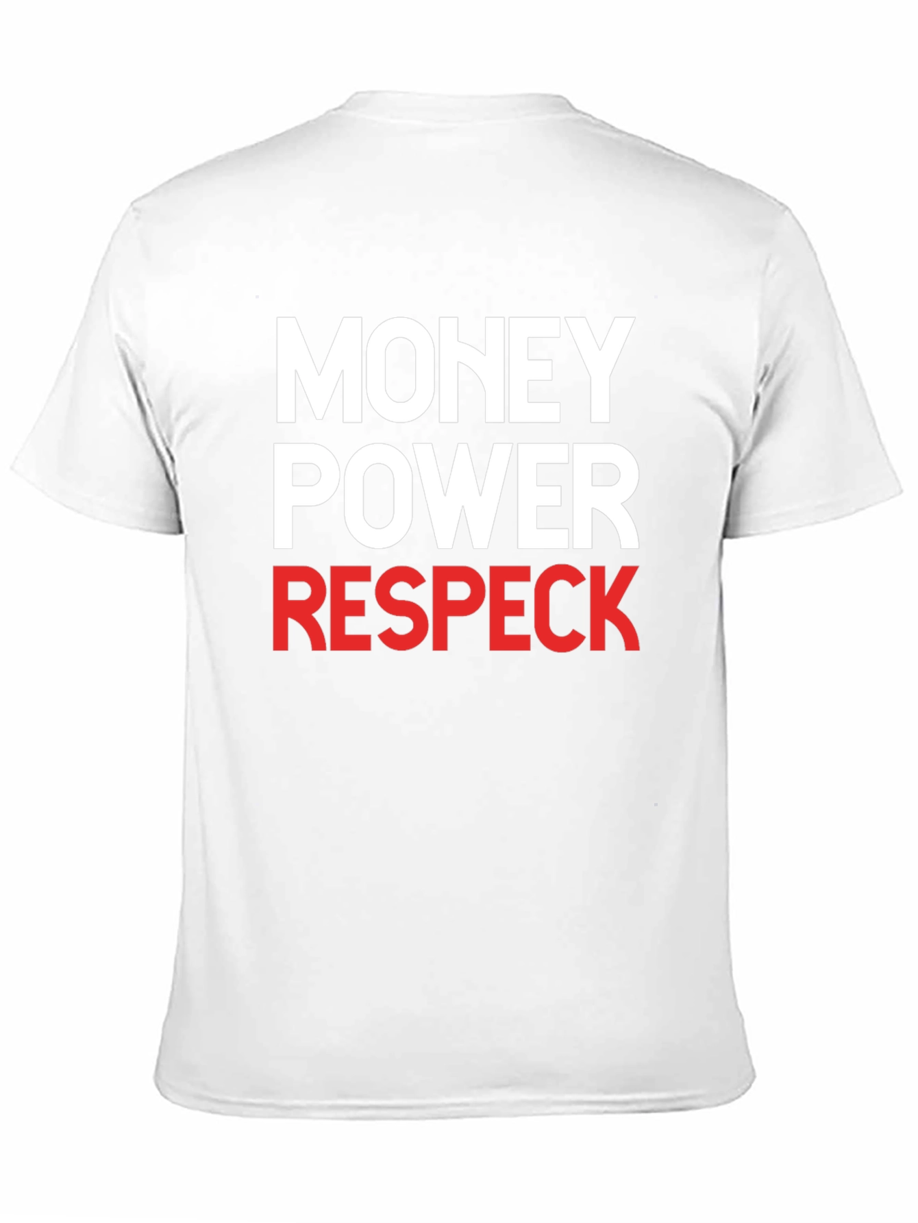 Money Power Respeck Graphic T-Shirt