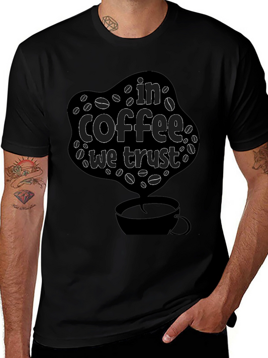 In Coffee We Trust Black T-Shirt