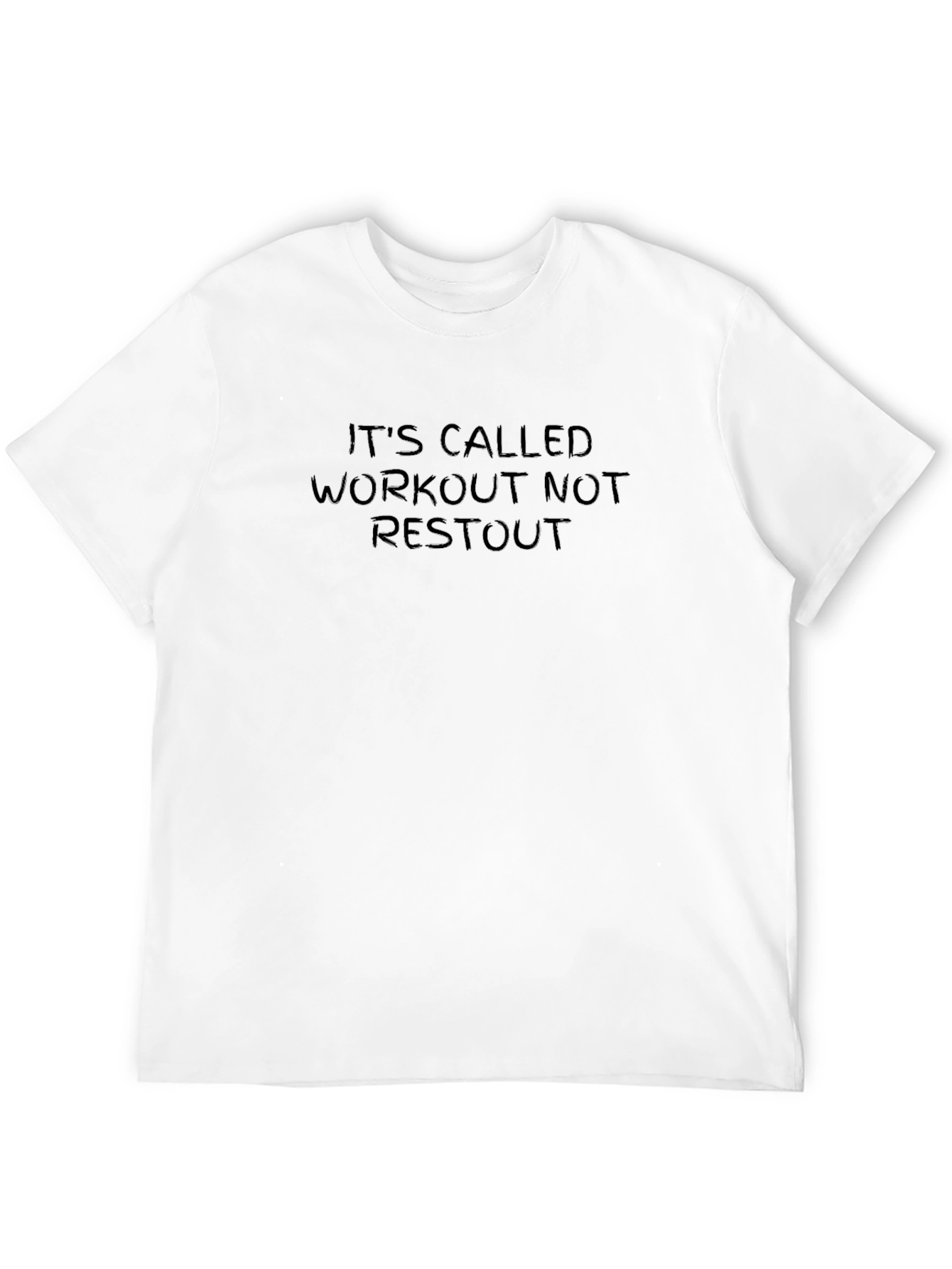 Workout Not Restout T-Shirt - Gym Motivation Tee