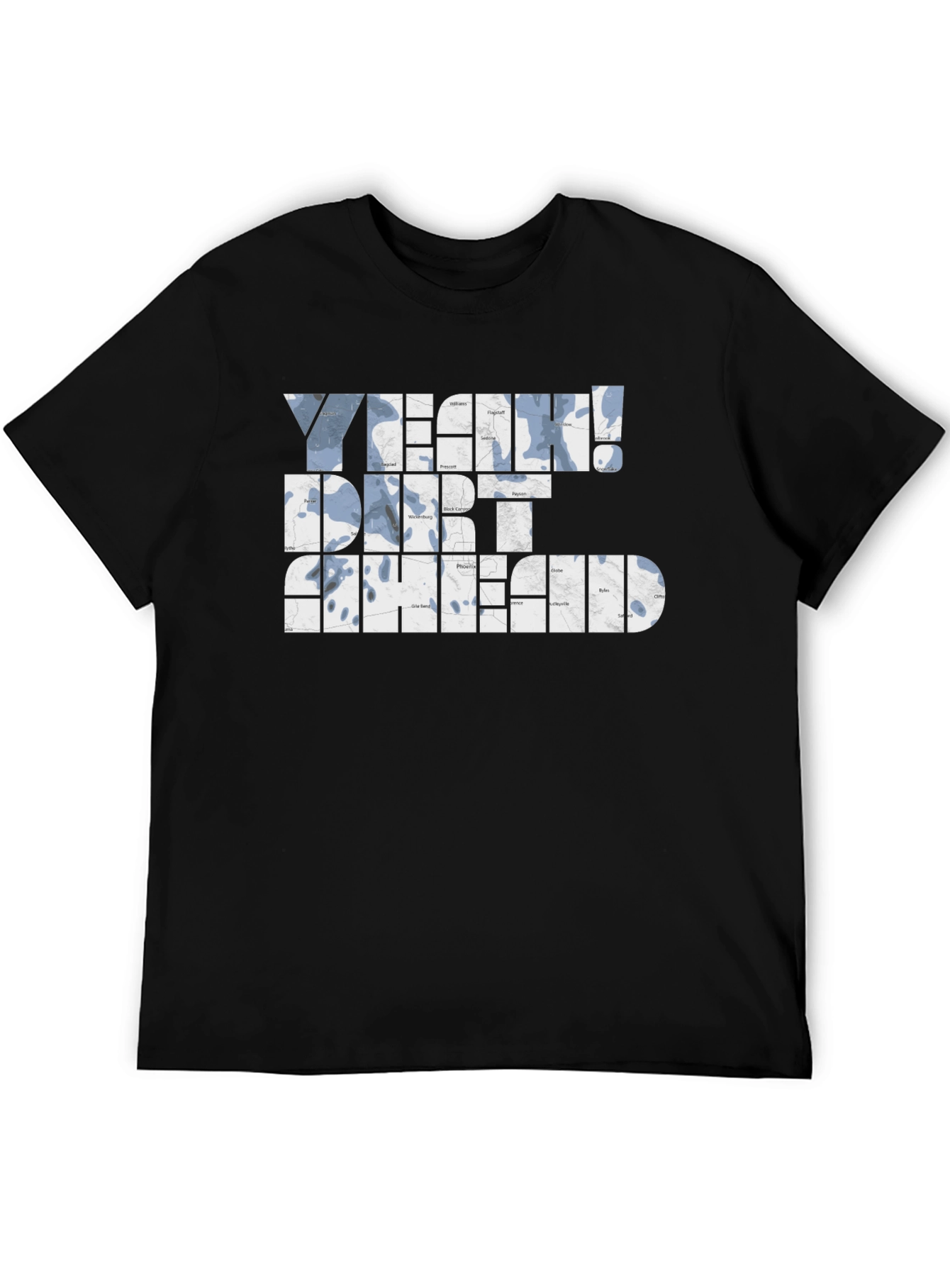 Yeah! Dirt Ahead Graphic T-Shirt
