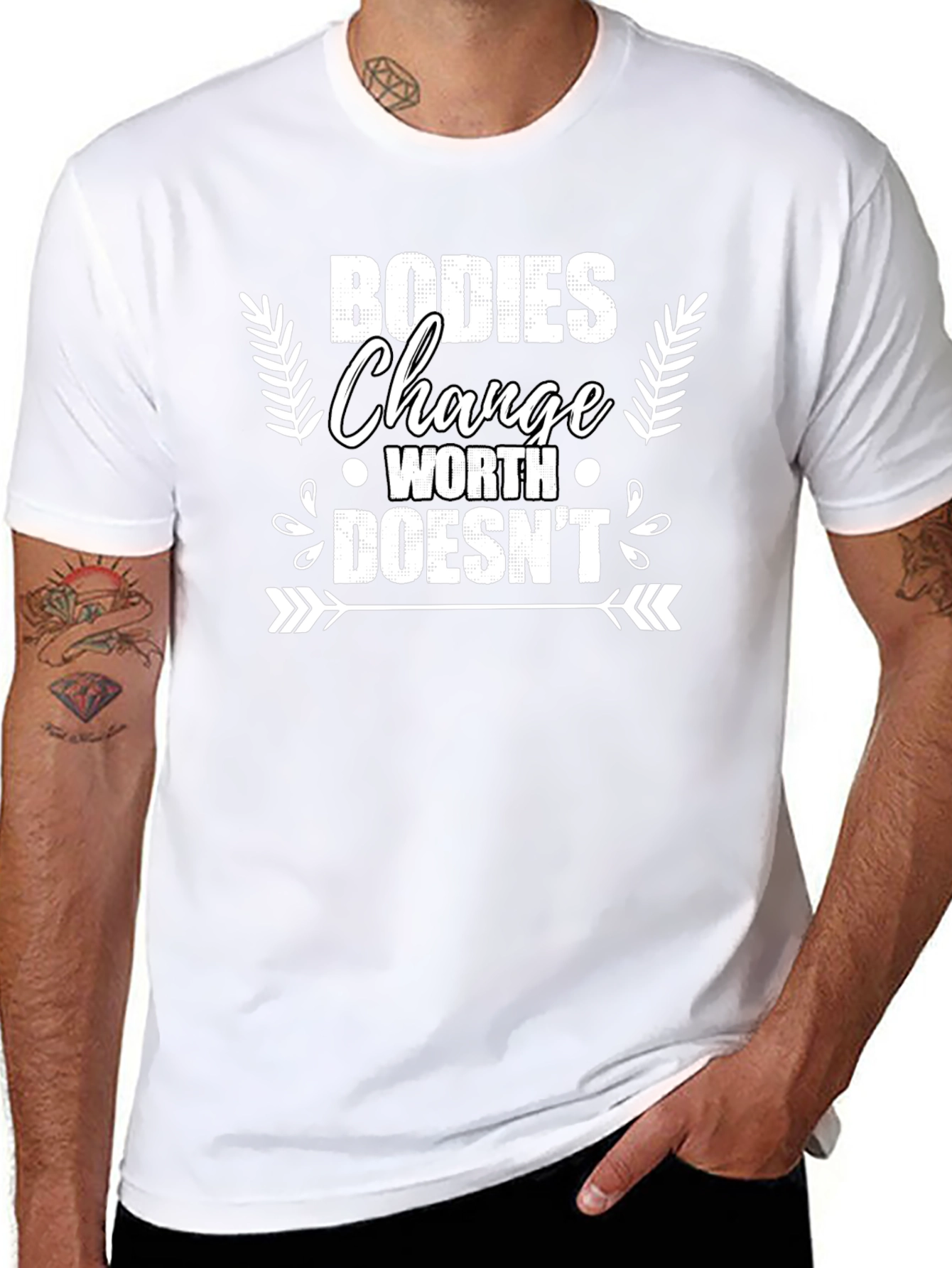 Bodies Change Worth Doesnt T-Shirt