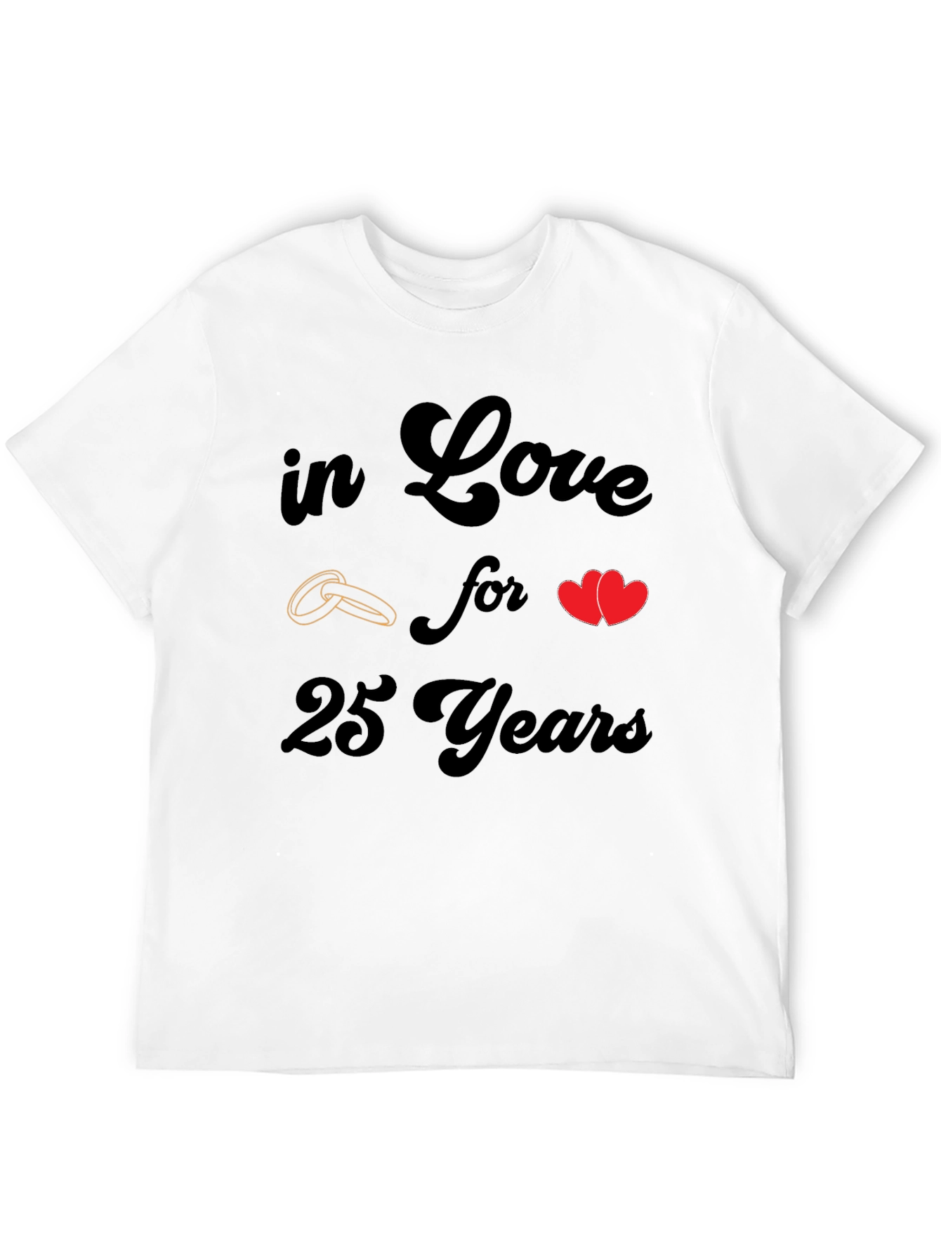 In Love for 25 Years Anniversary T-Shirt