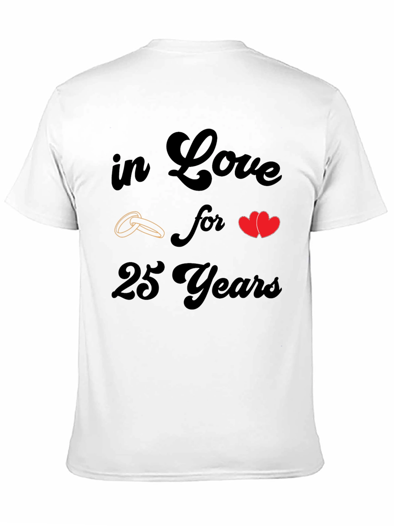 In Love for 25 Years Anniversary T-Shirt
