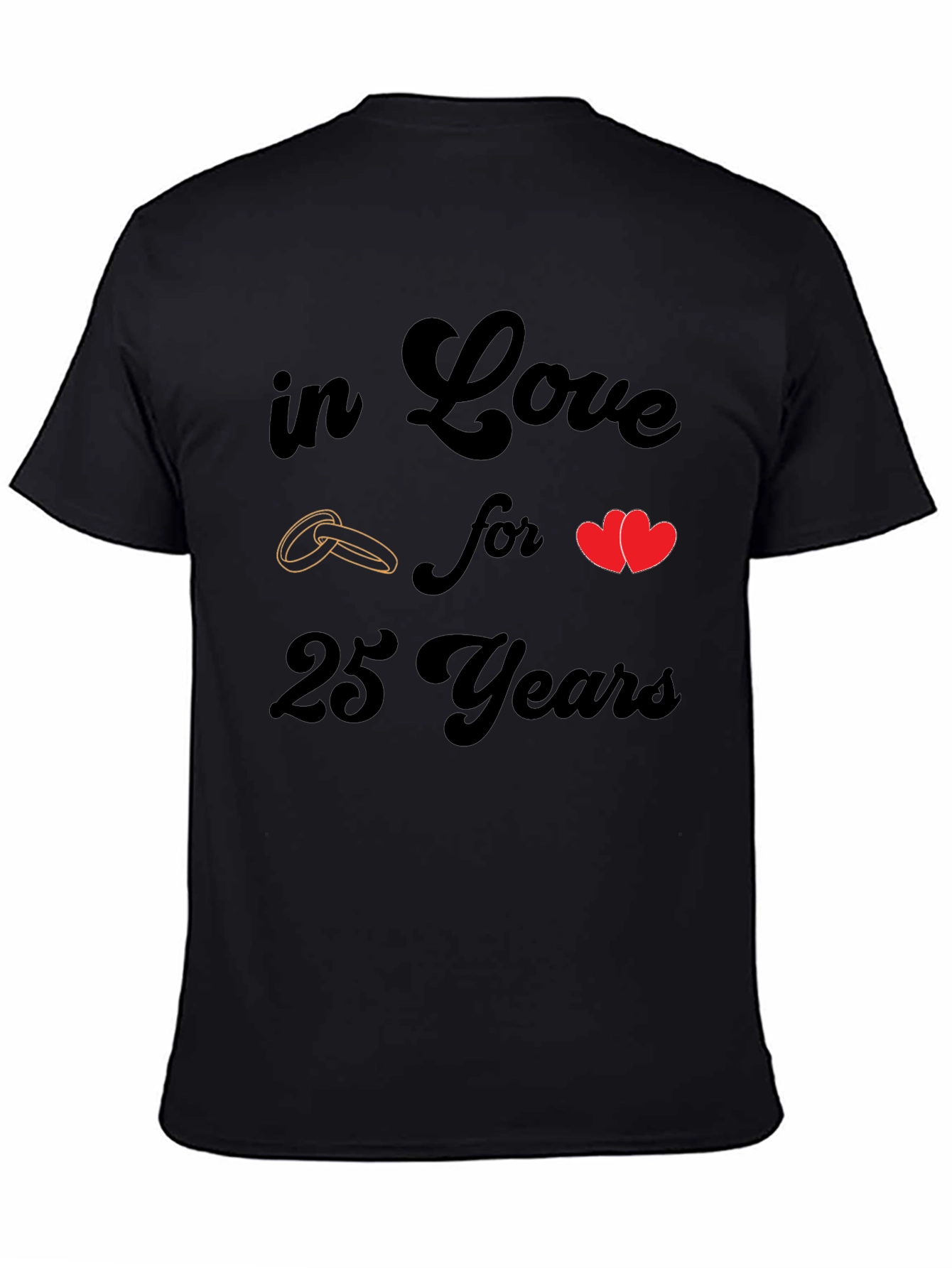 In Love for 25 Years Anniversary T-Shirt