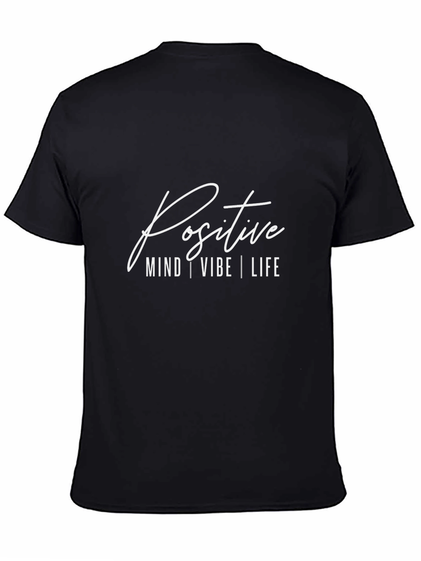Positive Mind Vibe Life T-Shirt - Stylish Black Tee