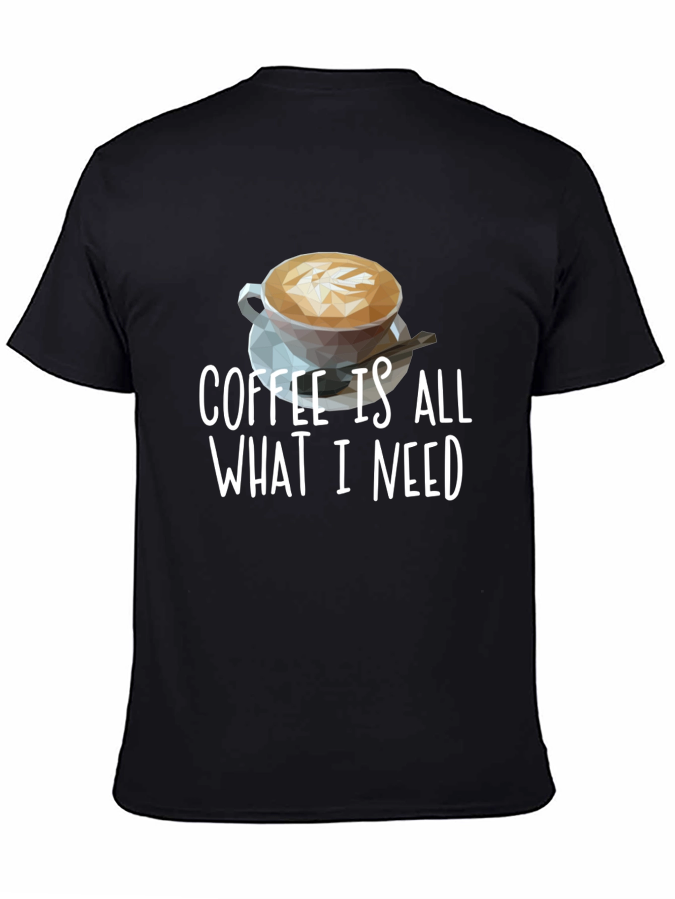 Coffee is All I Need Graphic Tee