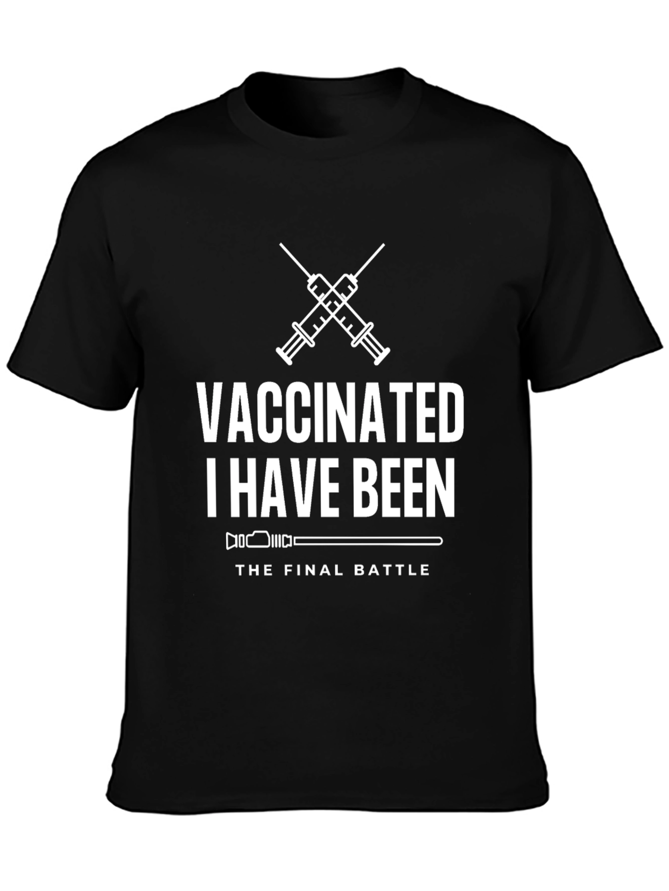 Vaccinated I Have Been T-Shirt