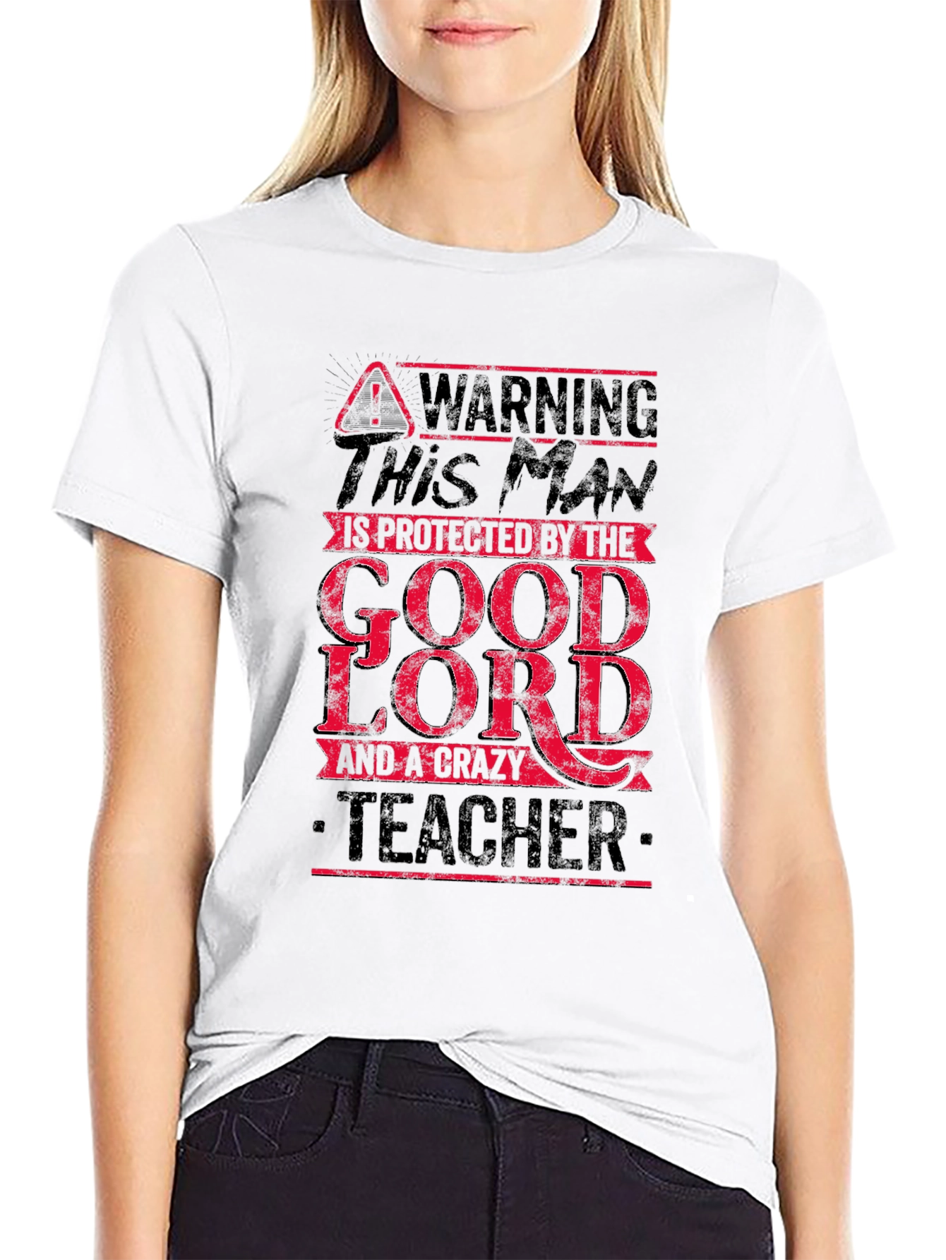Warning! Protected by God and a Crazy Teacher T-Shirt