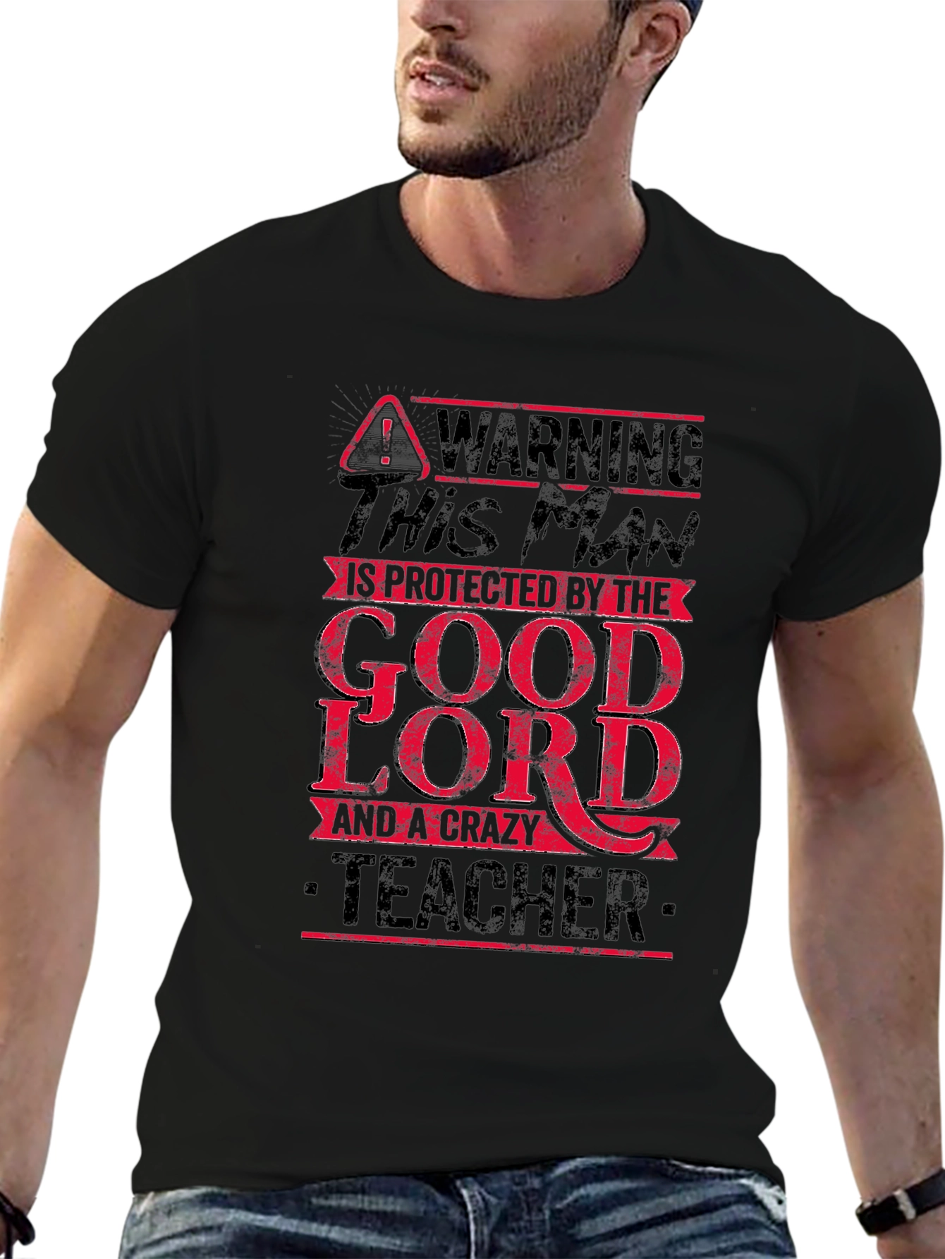 Warning! Protected by God and a Crazy Teacher T-Shirt