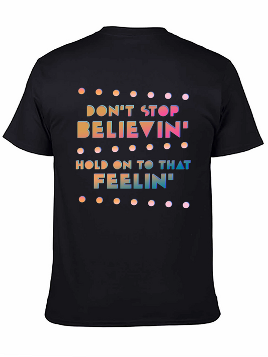 Dont Stop Believin Graphic Tee