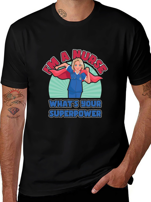 Nurse Superpower T-Shirt - Heroic Medical Apparel