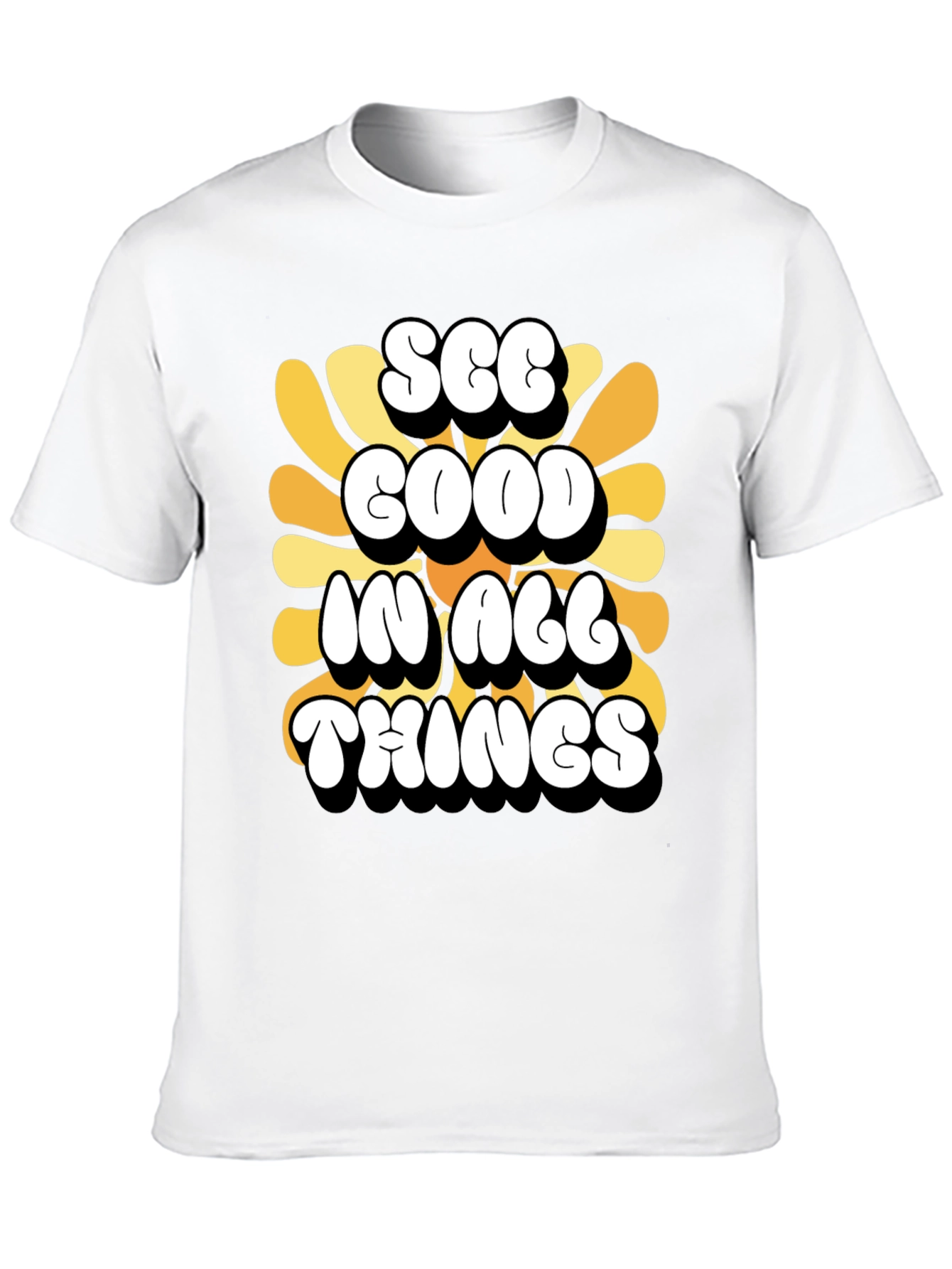 See Good in All Things T-Shirt