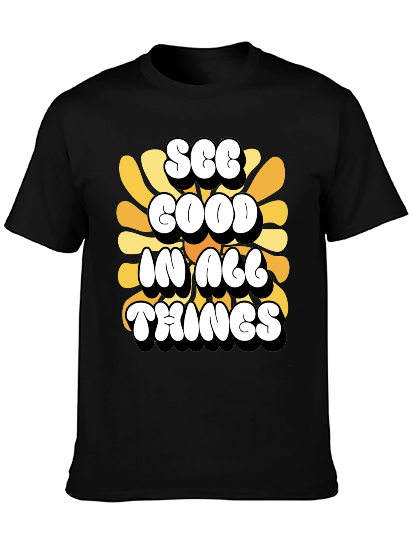 See Good in All Things T-Shirt