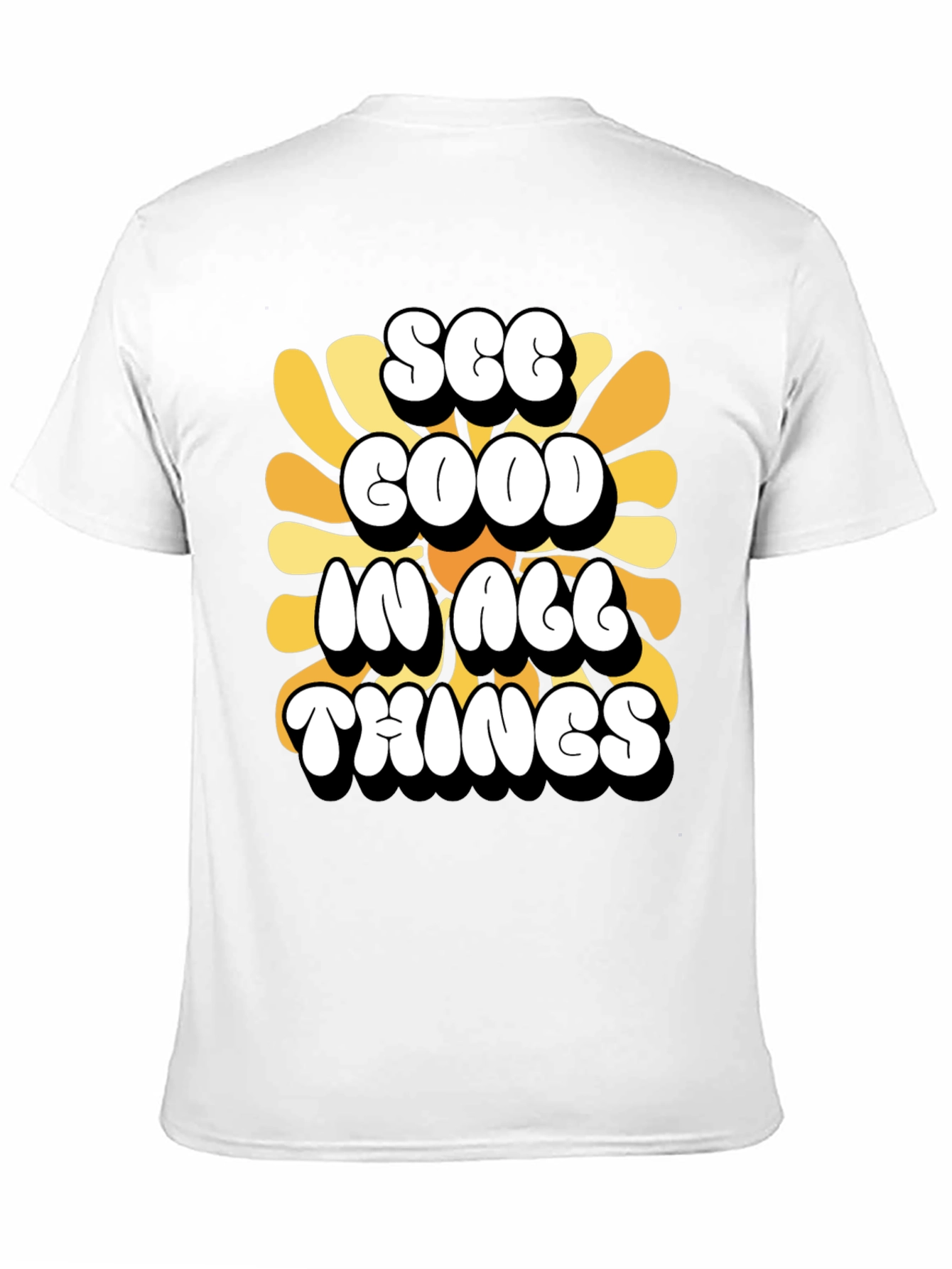 See Good in All Things T-Shirt