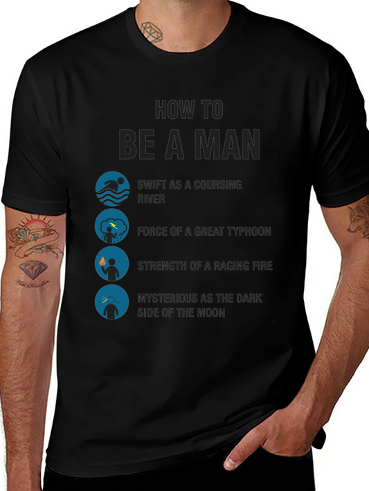 How to Be a Man Graphic T-Shirt