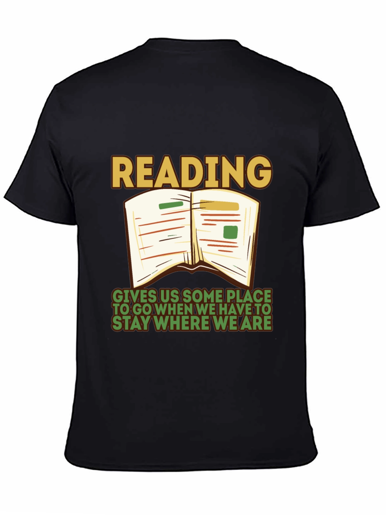 Reading Quote Graphic Tee - Stay Where We Are