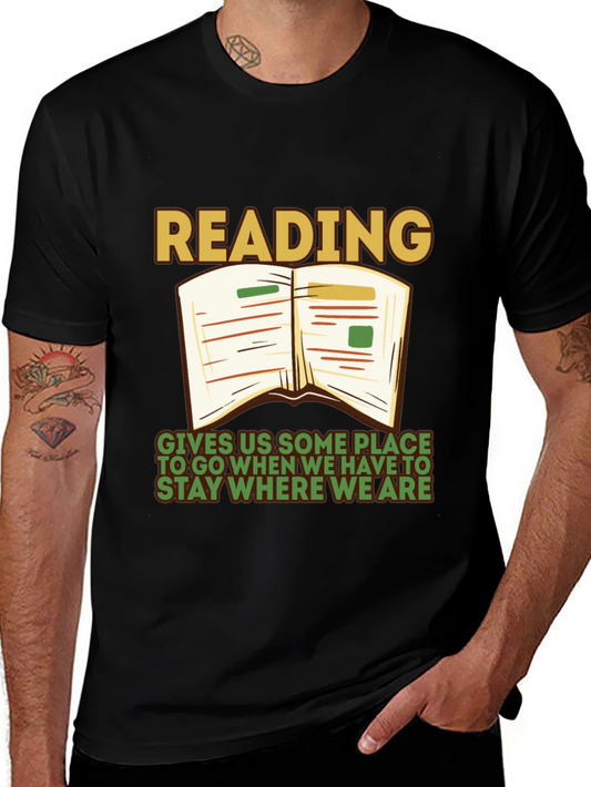 Reading Quote Graphic Tee - Stay Where We Are