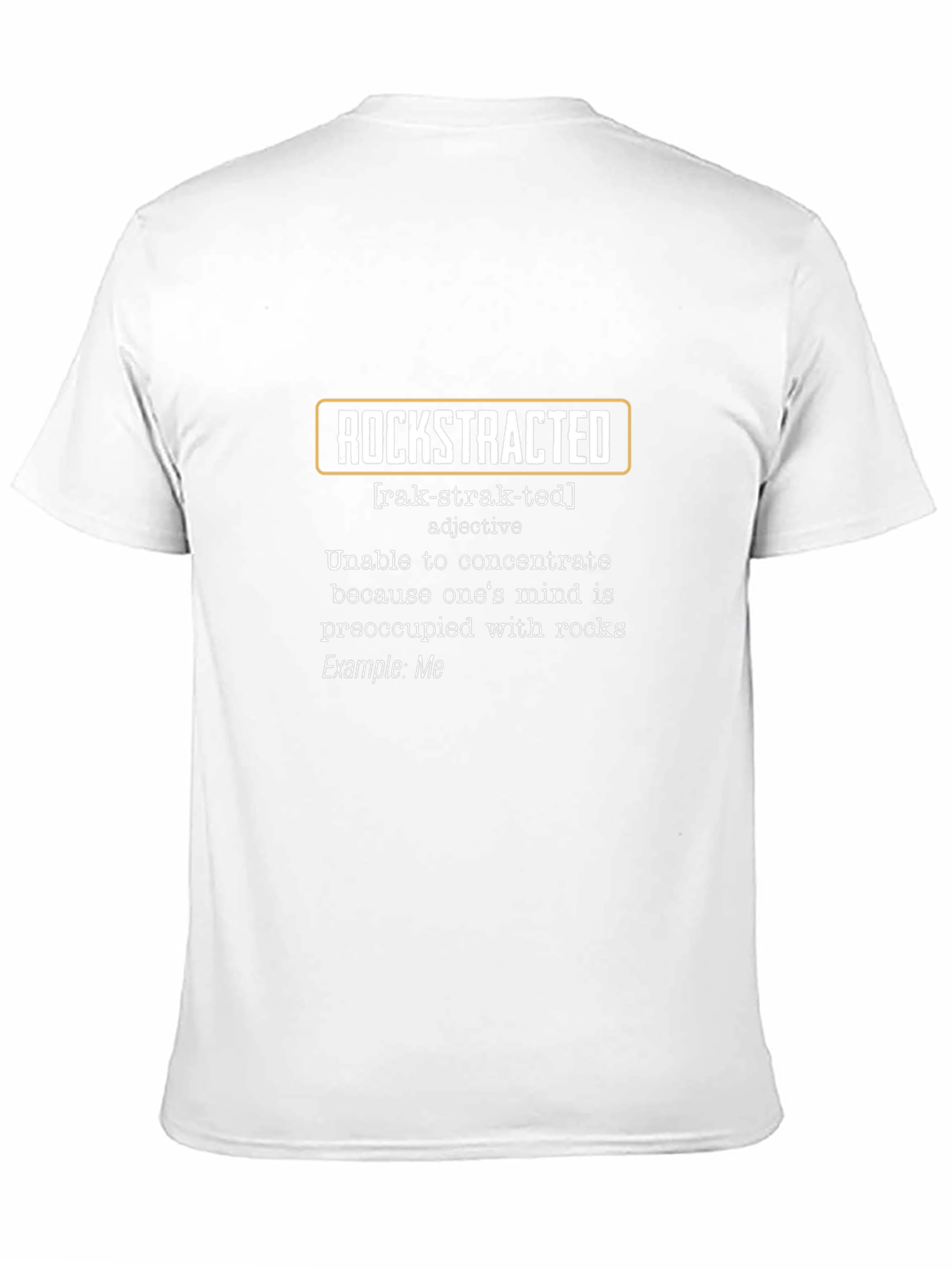Rockstracted T-Shirt - Funny Geology Rock Lover Tee