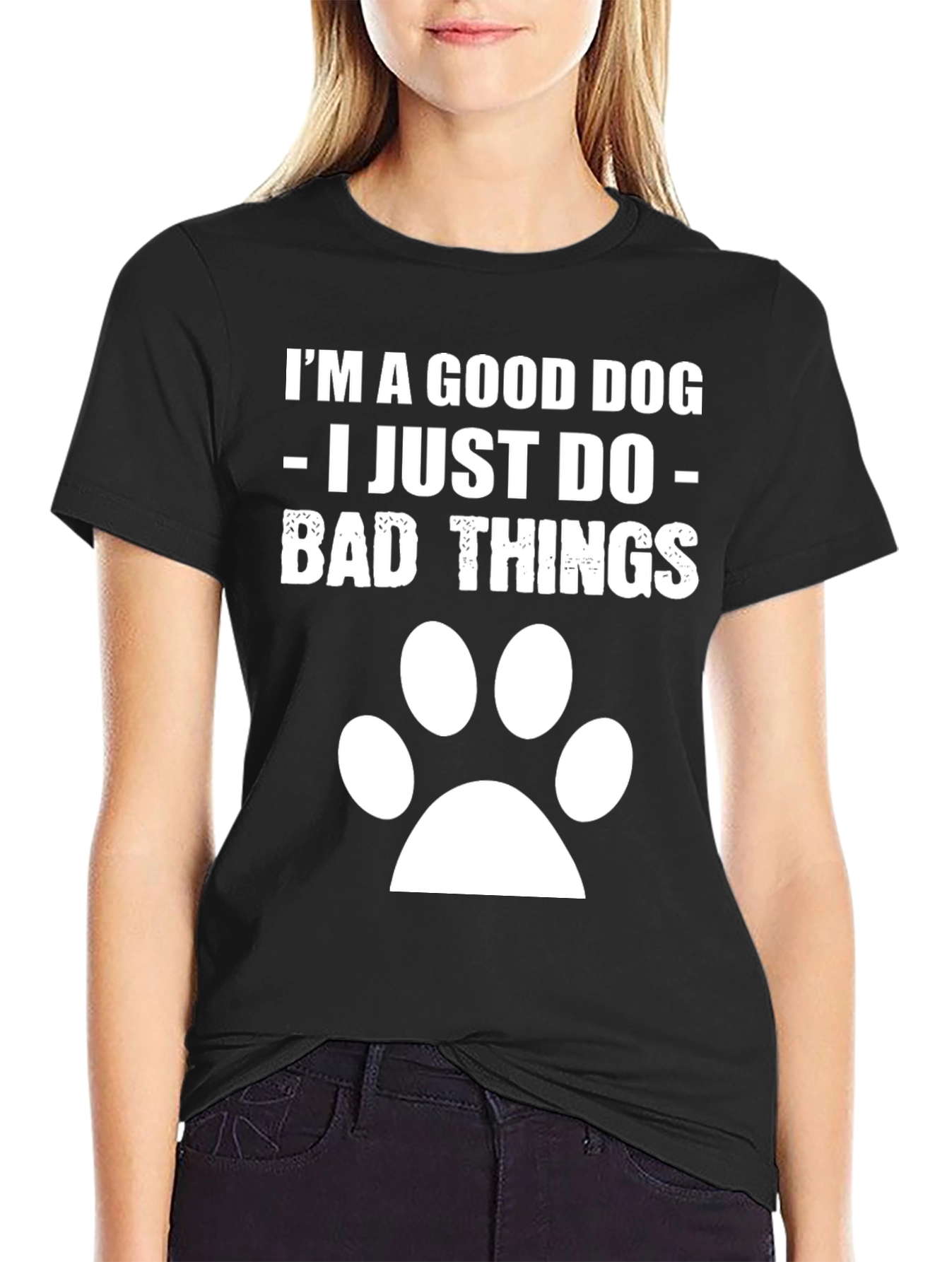 Funny Im A Good Dog Graphic Tee