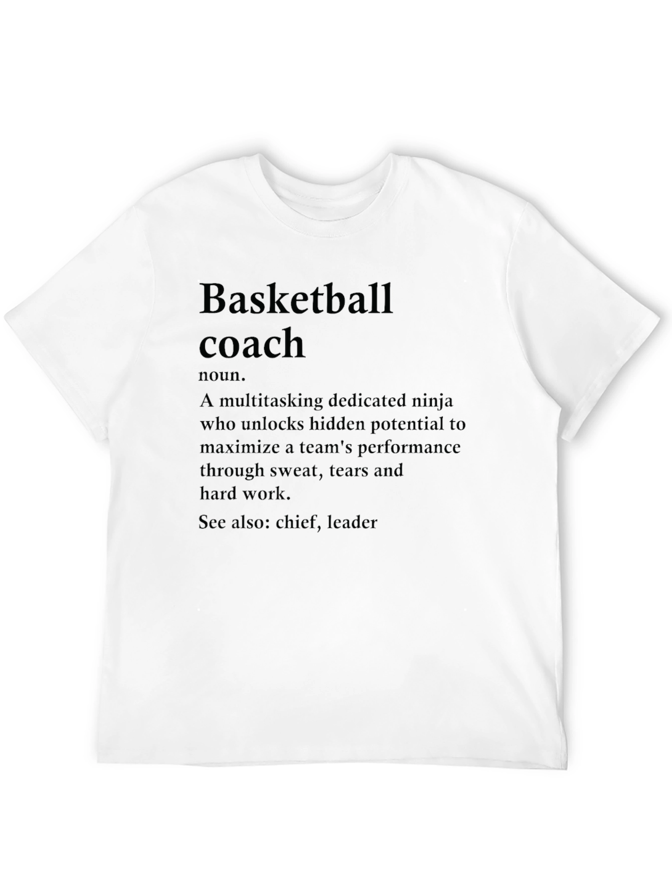 Basketball Coach Definition T-Shirt