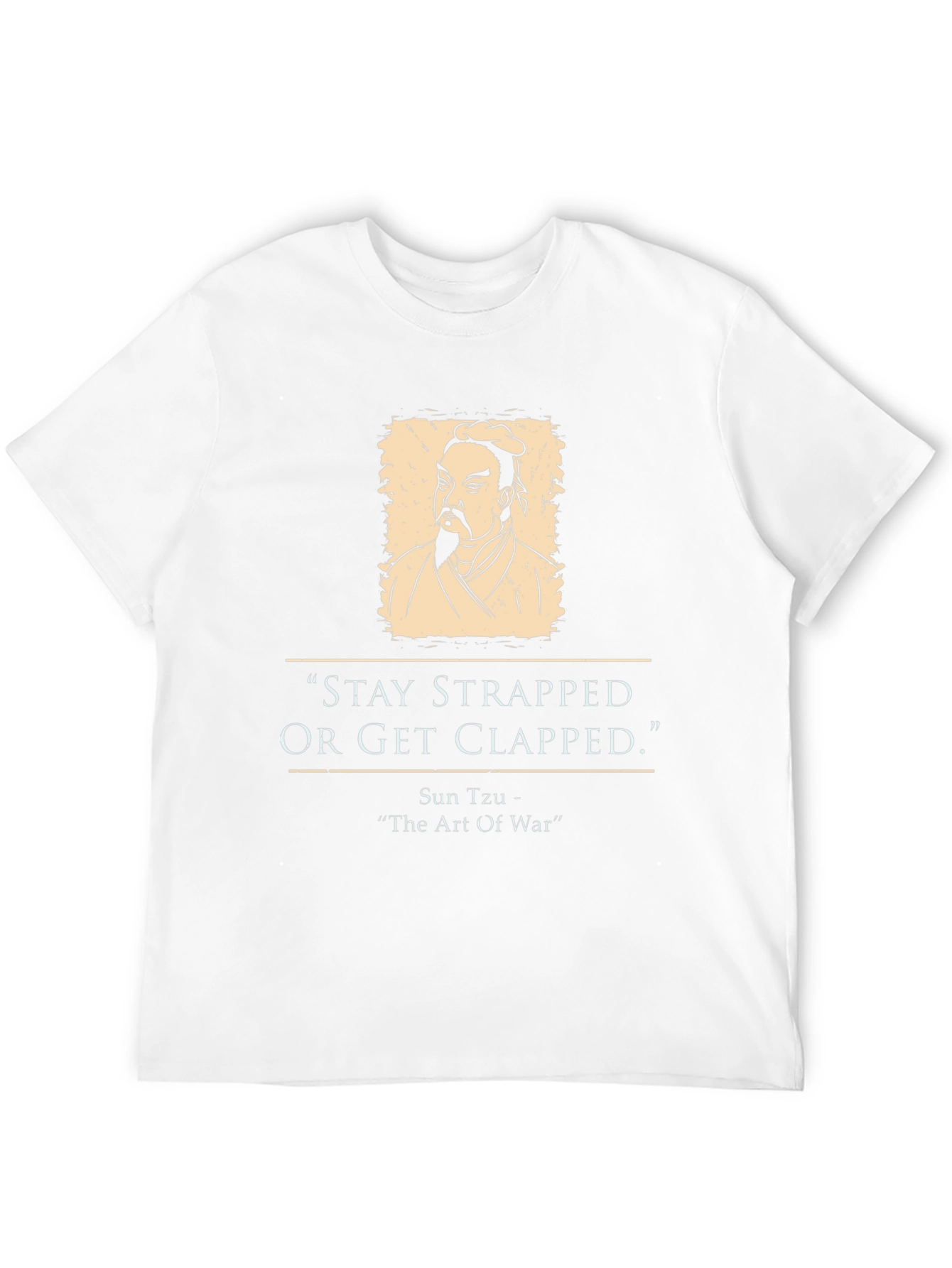 Stay Strapped Sun Tzu T-Shirt