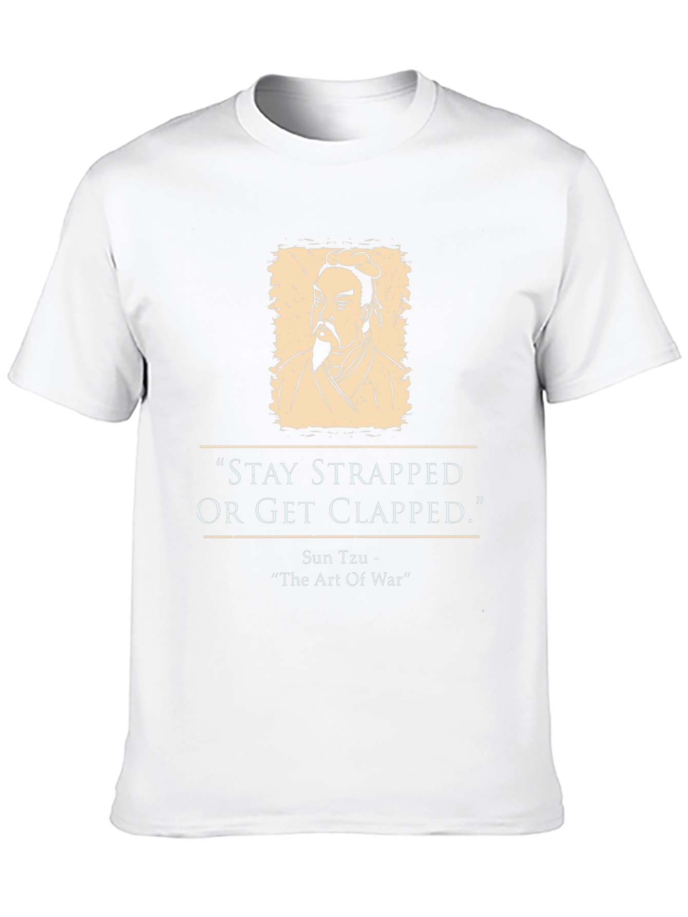 Stay Strapped Sun Tzu T-Shirt