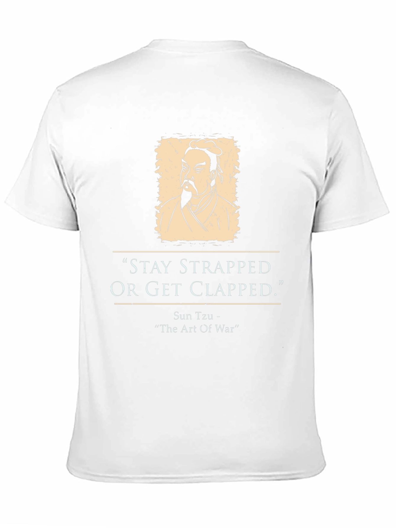 Stay Strapped Sun Tzu T-Shirt