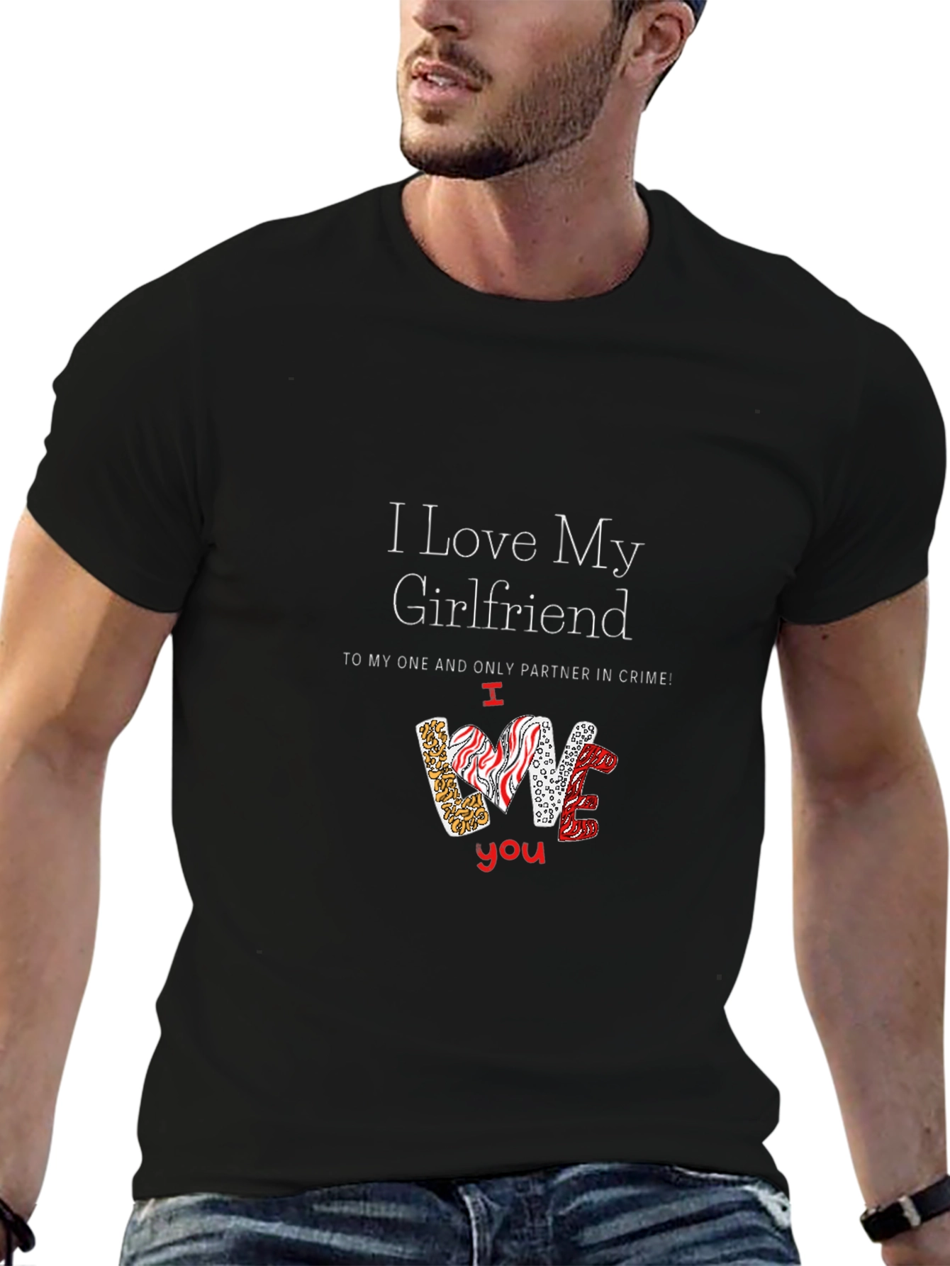 I Love My Girlfriend Graphic Tee - Perfect Gift!