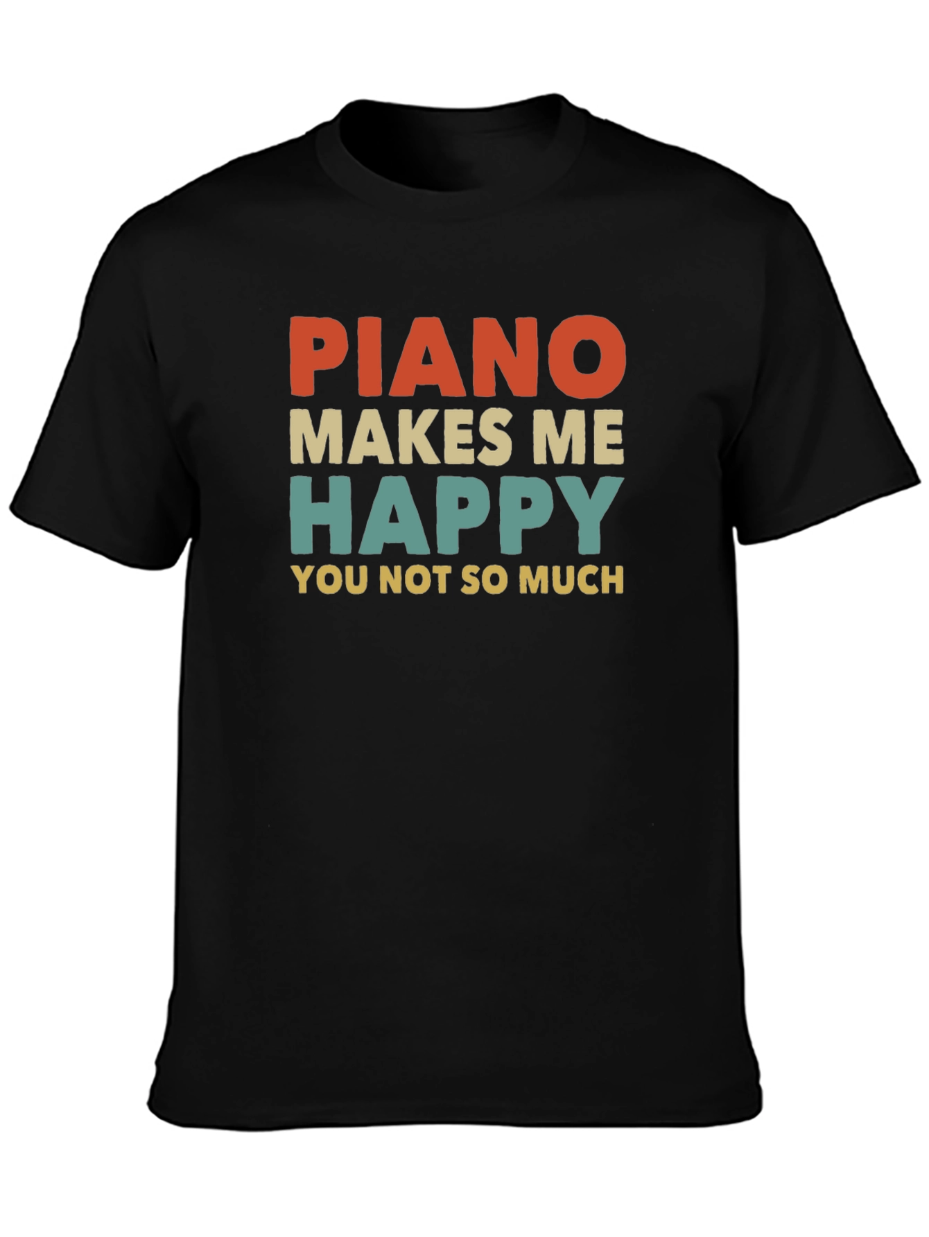 Piano Makes Me Happy T-Shirt