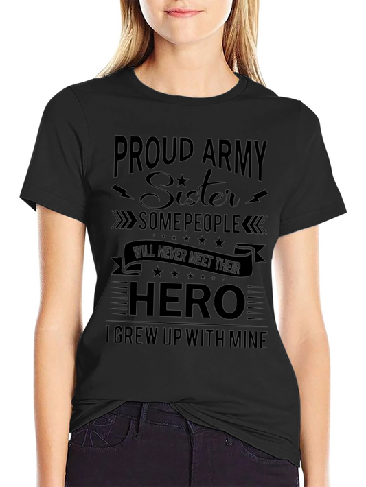Proud Army Sister Graphic T-Shirt