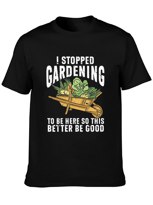Gardening Humor T-Shirt