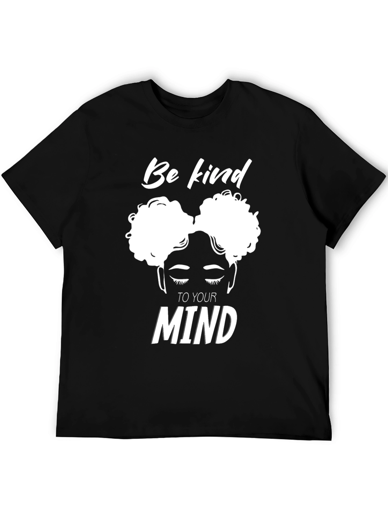 Be Kind to Your Mind Black Graphic T-Shirt