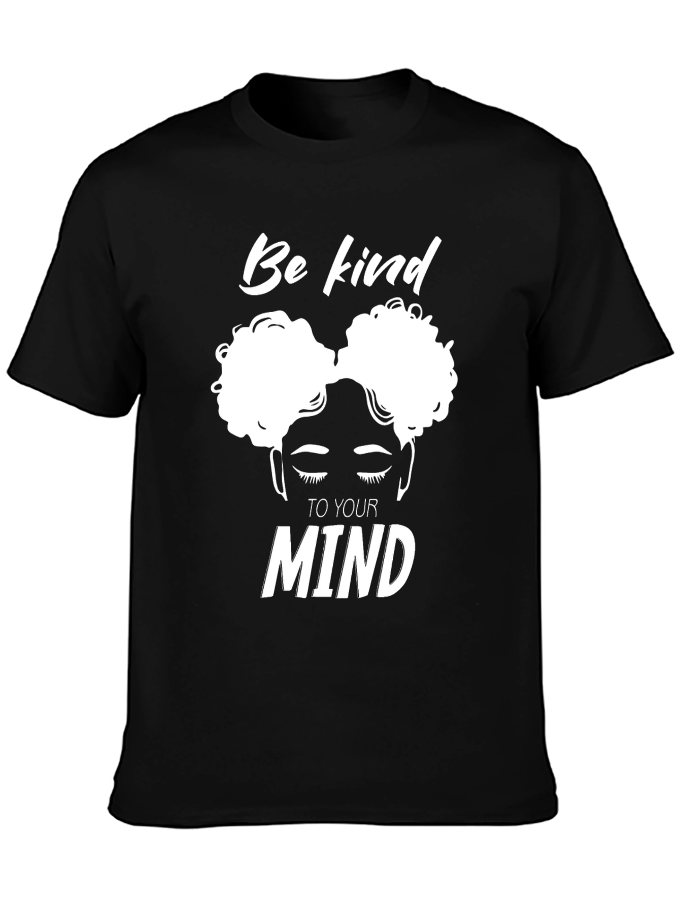Be Kind to Your Mind Black Graphic T-Shirt