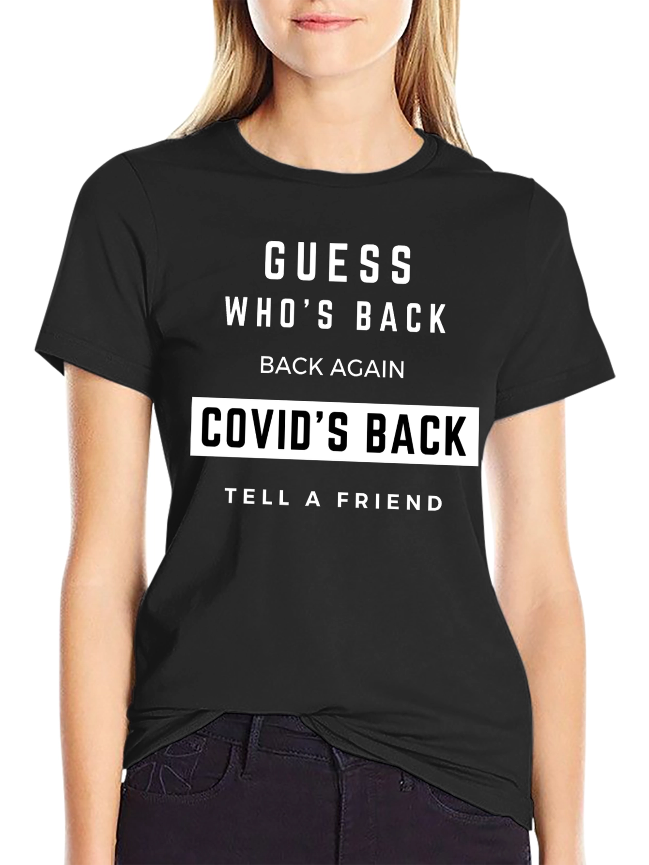 Guess Whos Back COVID T-Shirt
