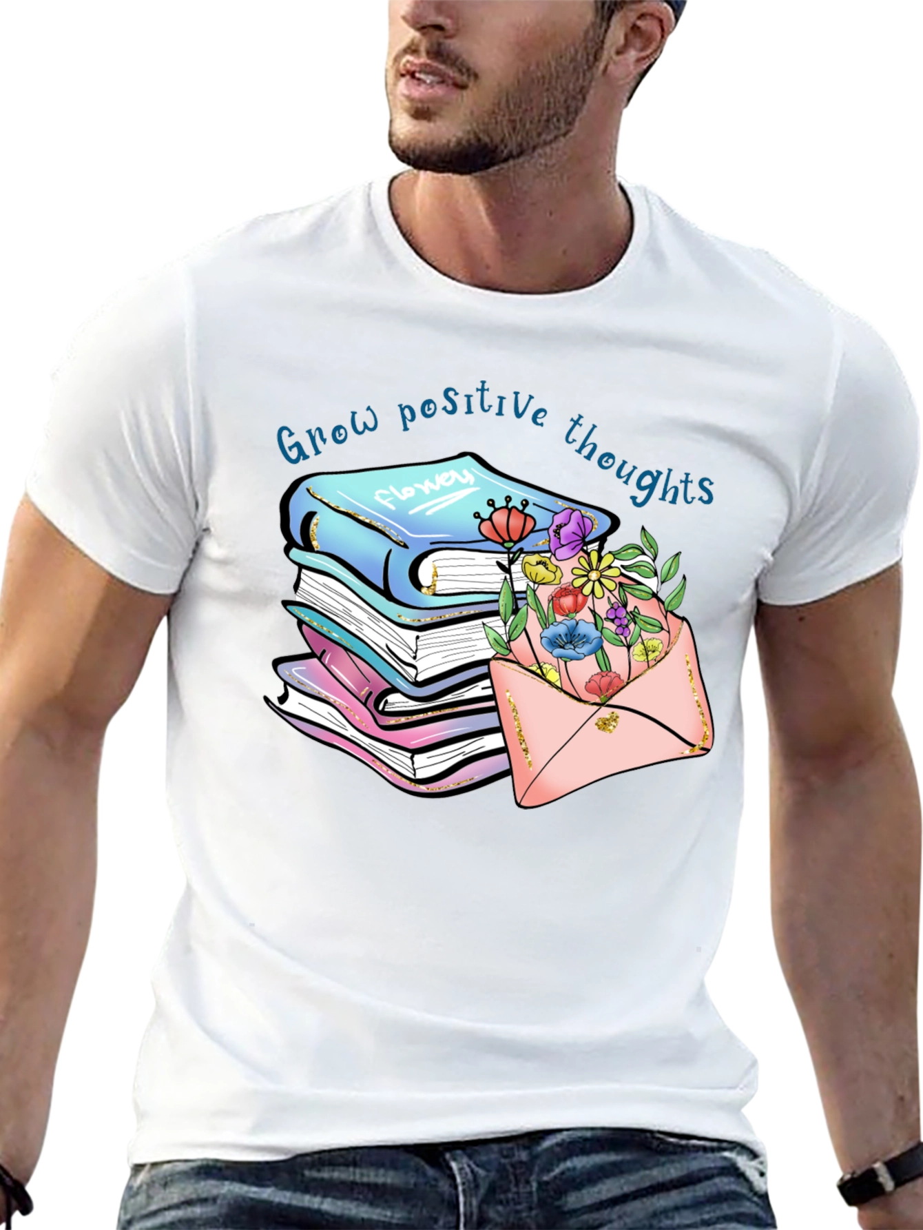 Grow Positive Thoughts T-Shirt