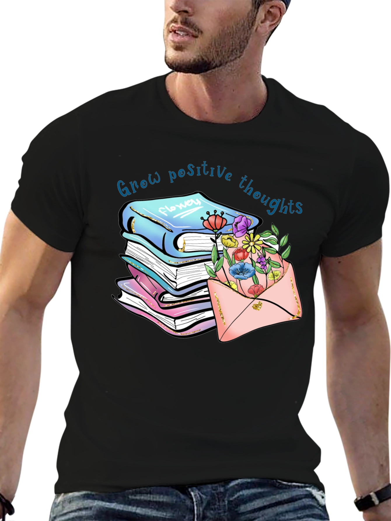 Grow Positive Thoughts T-Shirt