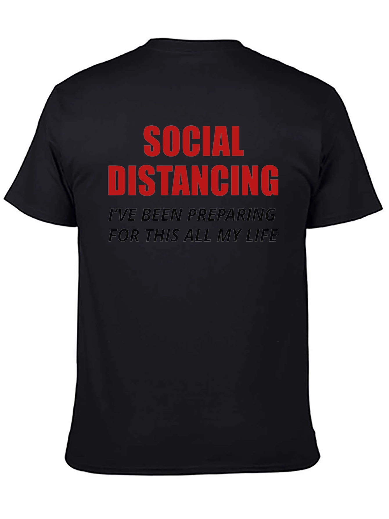 Social Distancing Funny Novelty T-Shirt