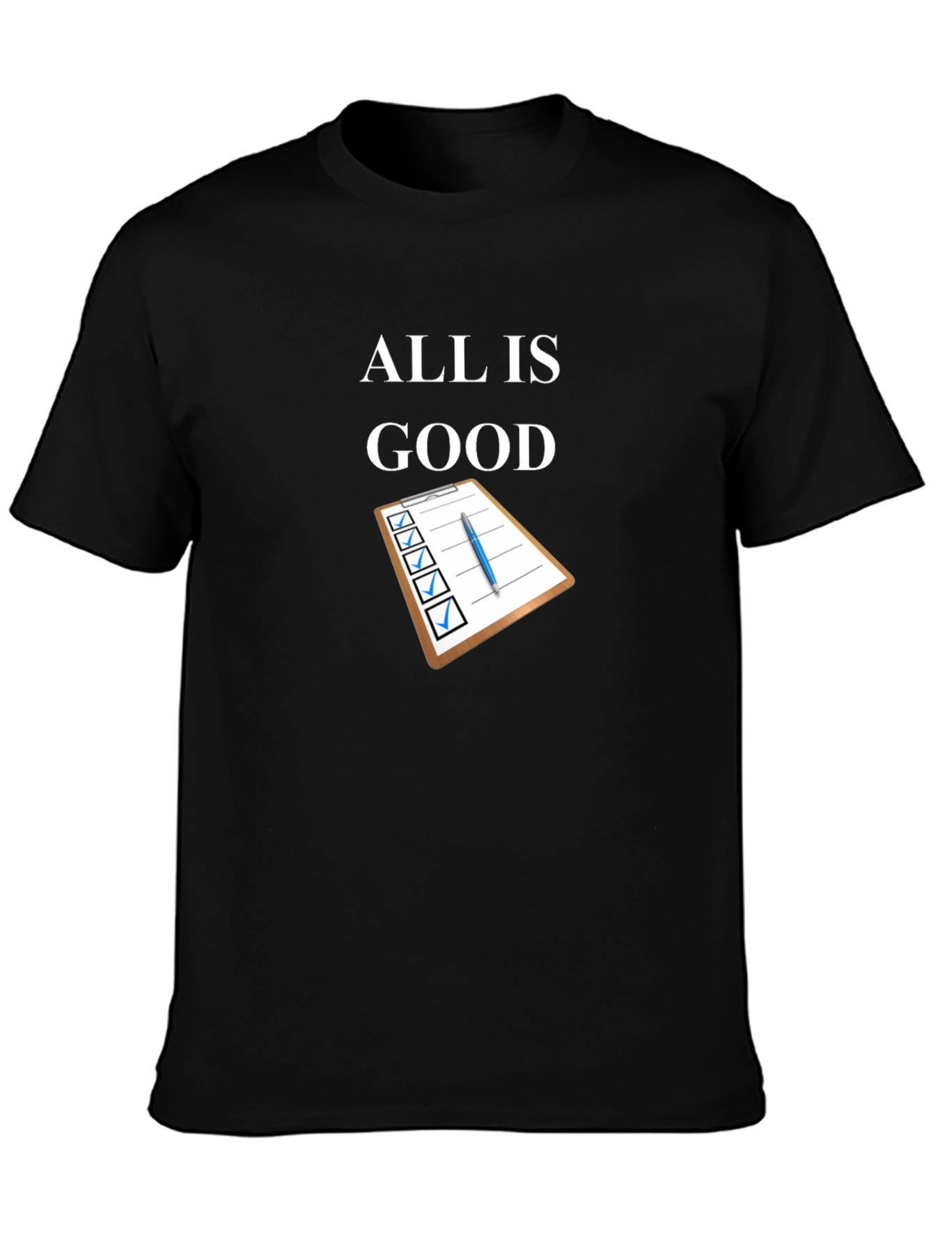All is Good T-Shirt Checklist Design