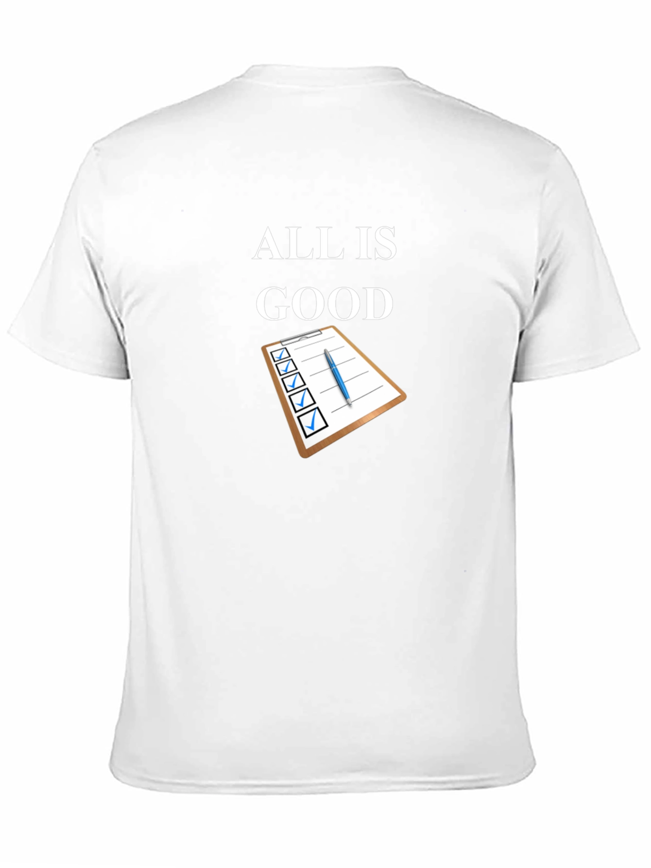 All is Good T-Shirt Checklist Design